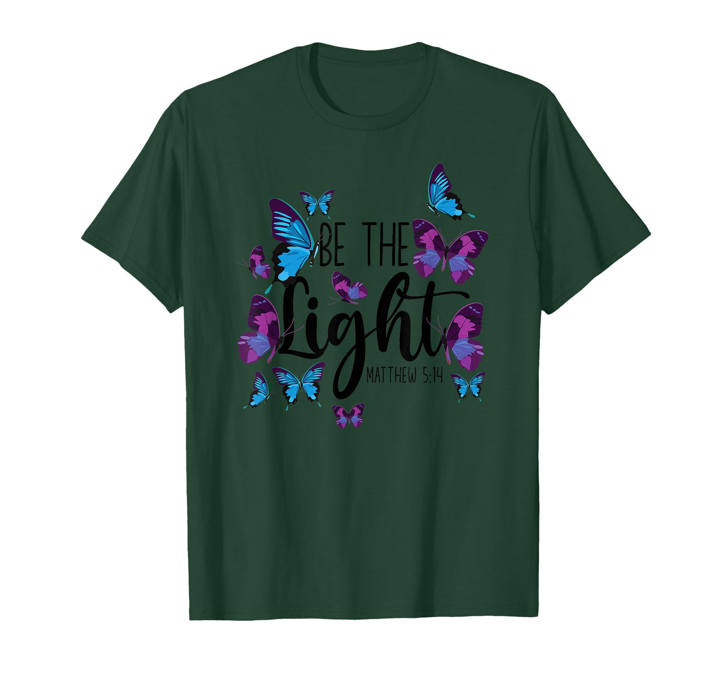 Christian Bible Verse Butterfly Be The Light Matthew 5:14 T-Shirt