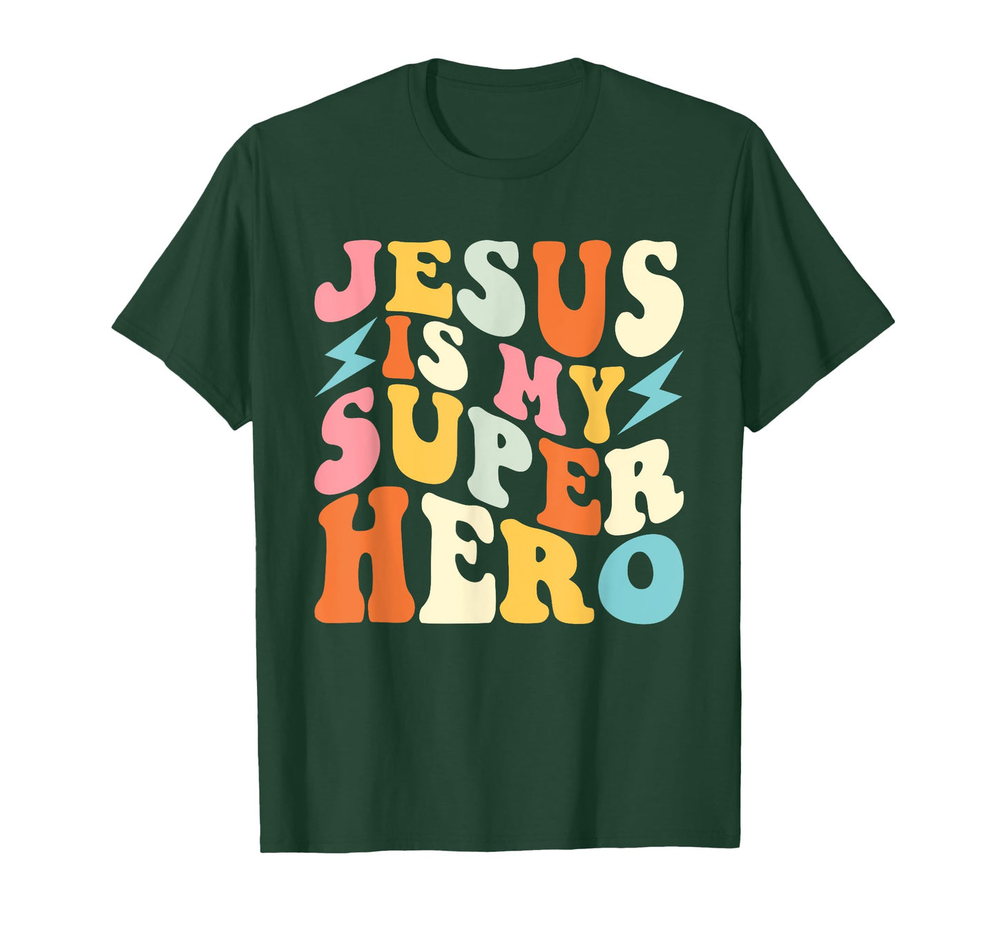 Jesus is My Superhero - Christian Religious T-Shirt
