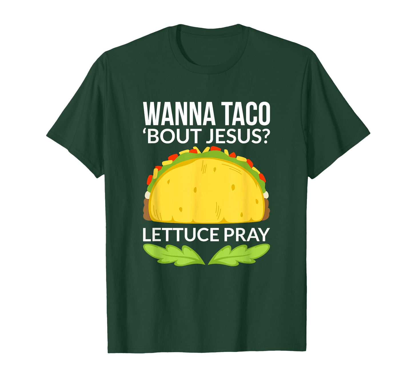 Funny Wanna Taco Bout Jesus Shirt Christian Gift T-Shirt