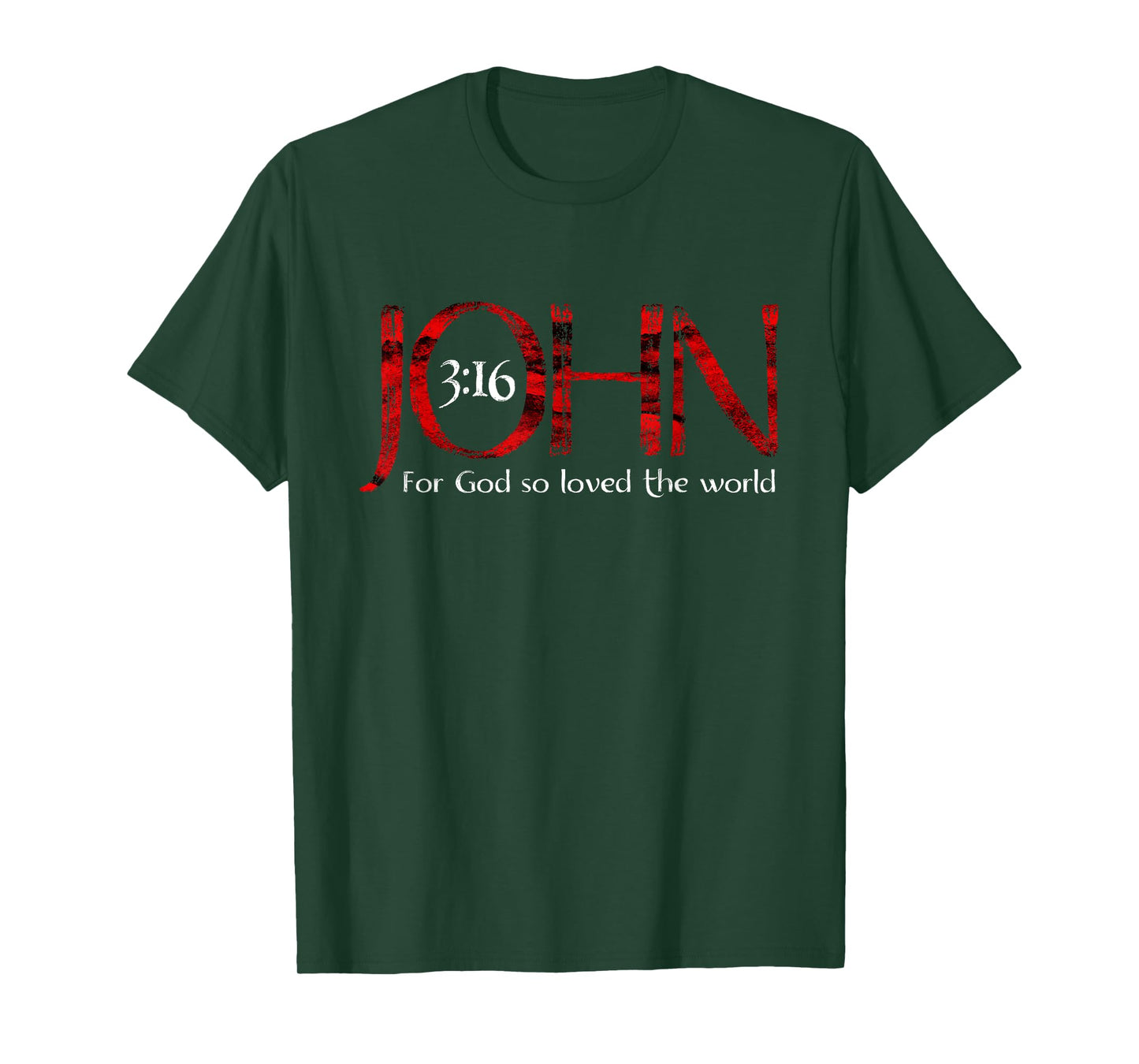 For God So Loved The World John 3:16 T-Shirt