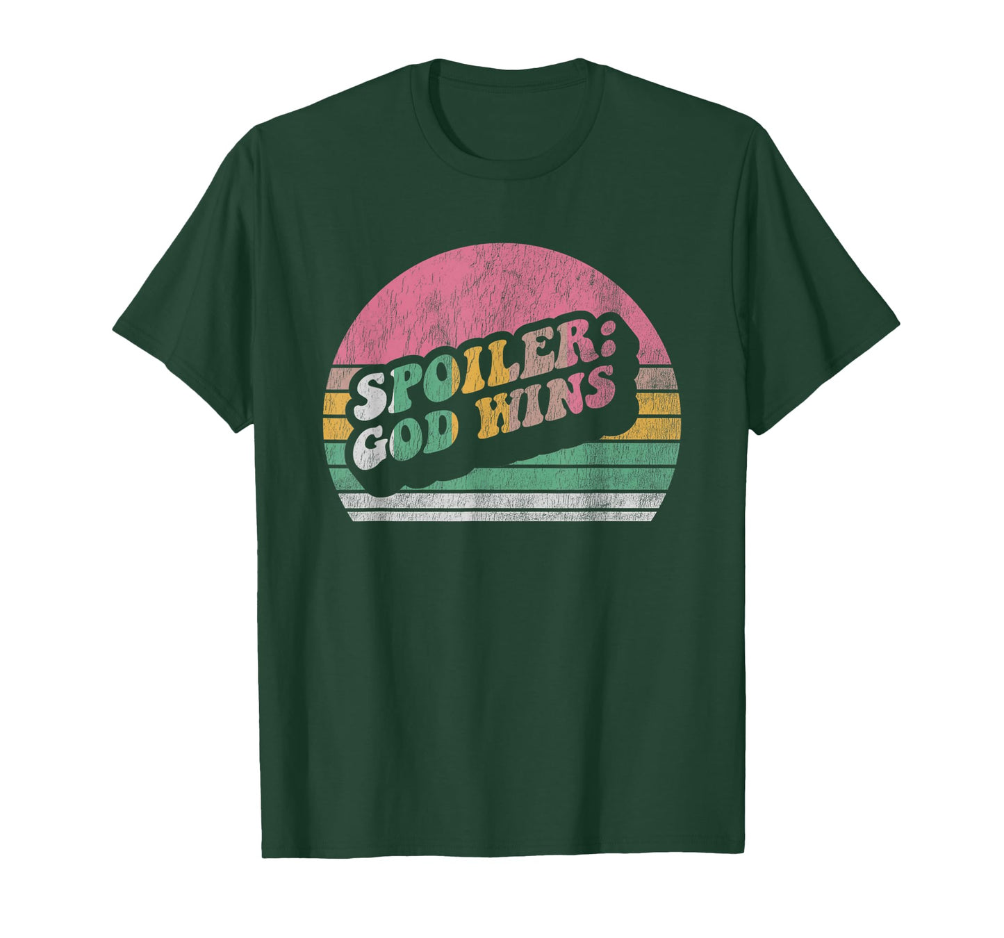 Spoiler: God Wins Retro Inspirational Typography T-Shirt