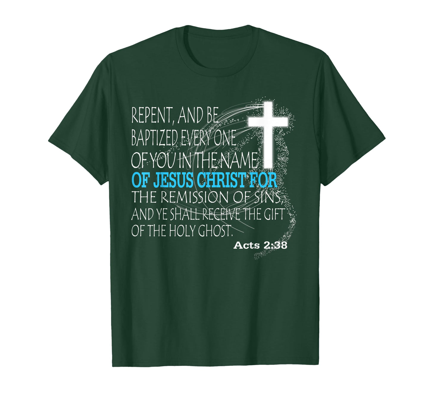 Acts 2:38 T-Shirt