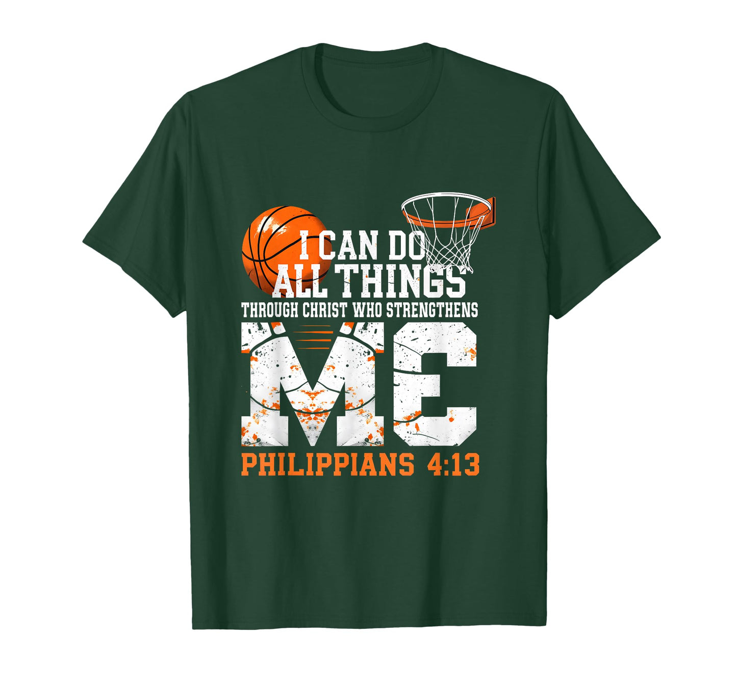 Basketball Philippians 4:13 I Can Do All Things Christian T-Shirt