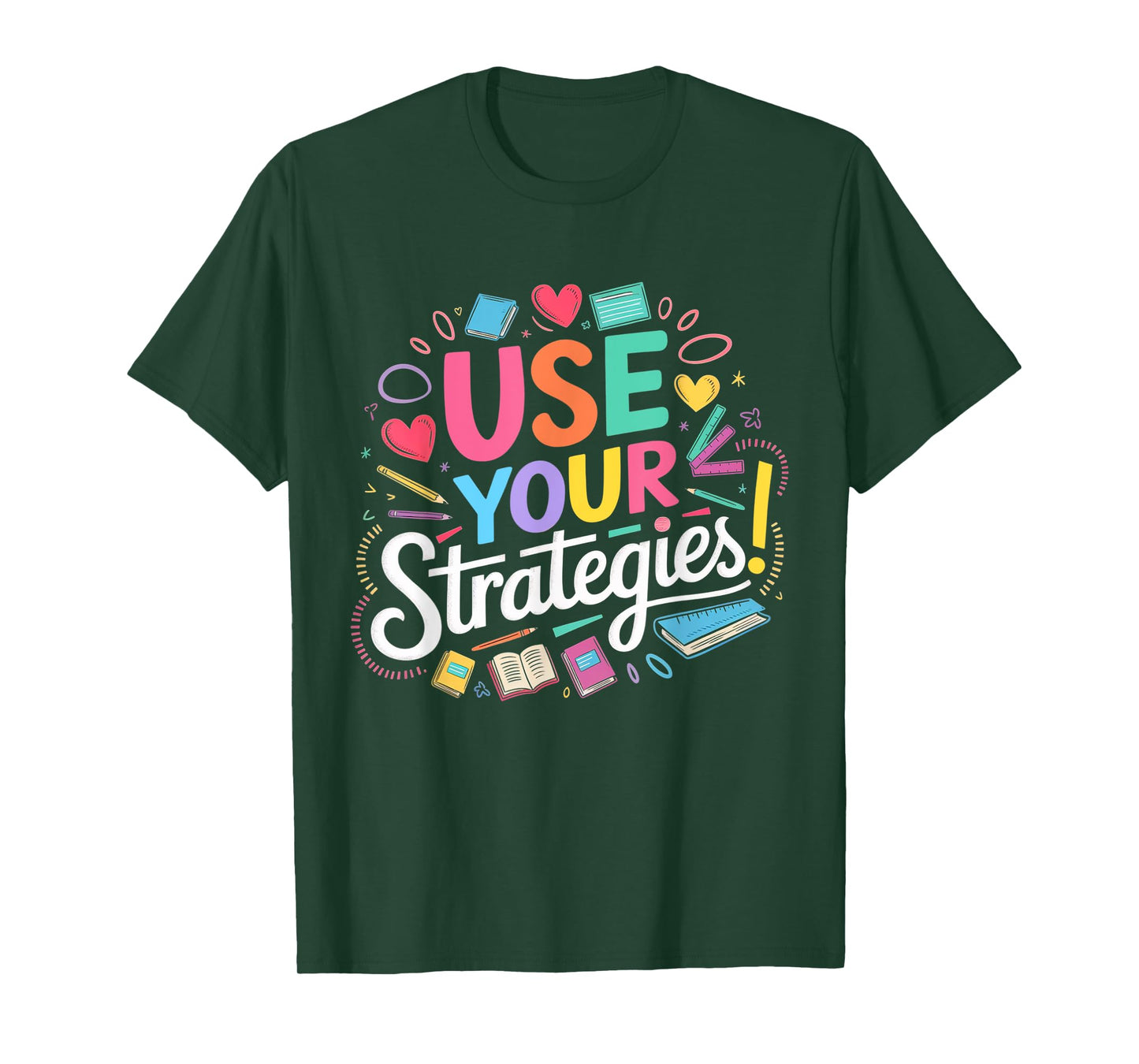 Use Your Strategies Motivational Quote Pastel Text T-Shirt