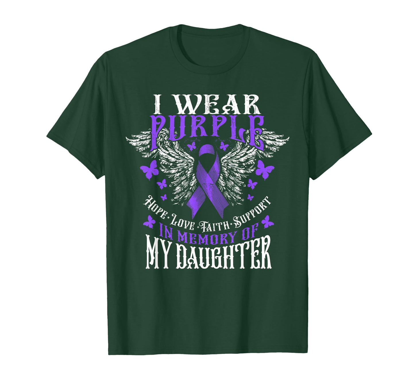 I Wear Purple In Memory Of My Daughter Overdose Awareness T-Shirt