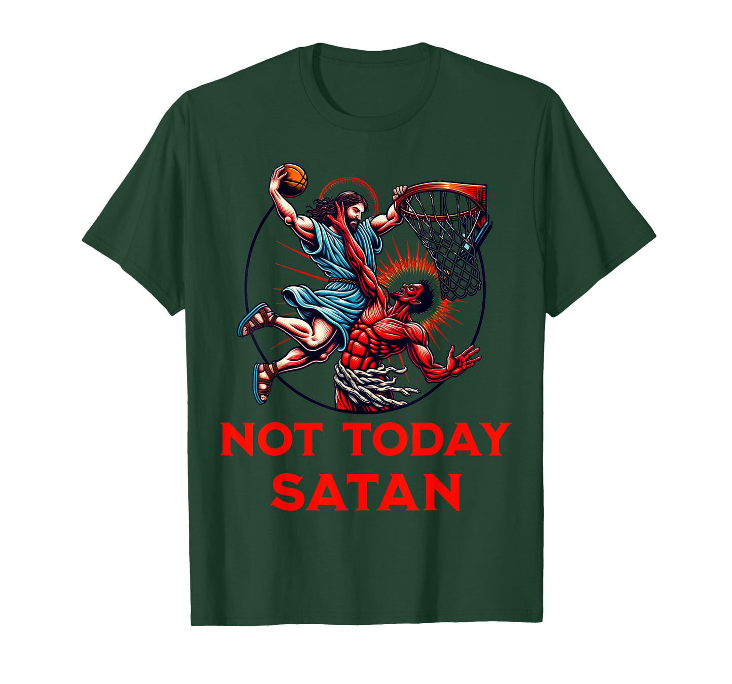 Not Today Satan Basketball T-Shirt