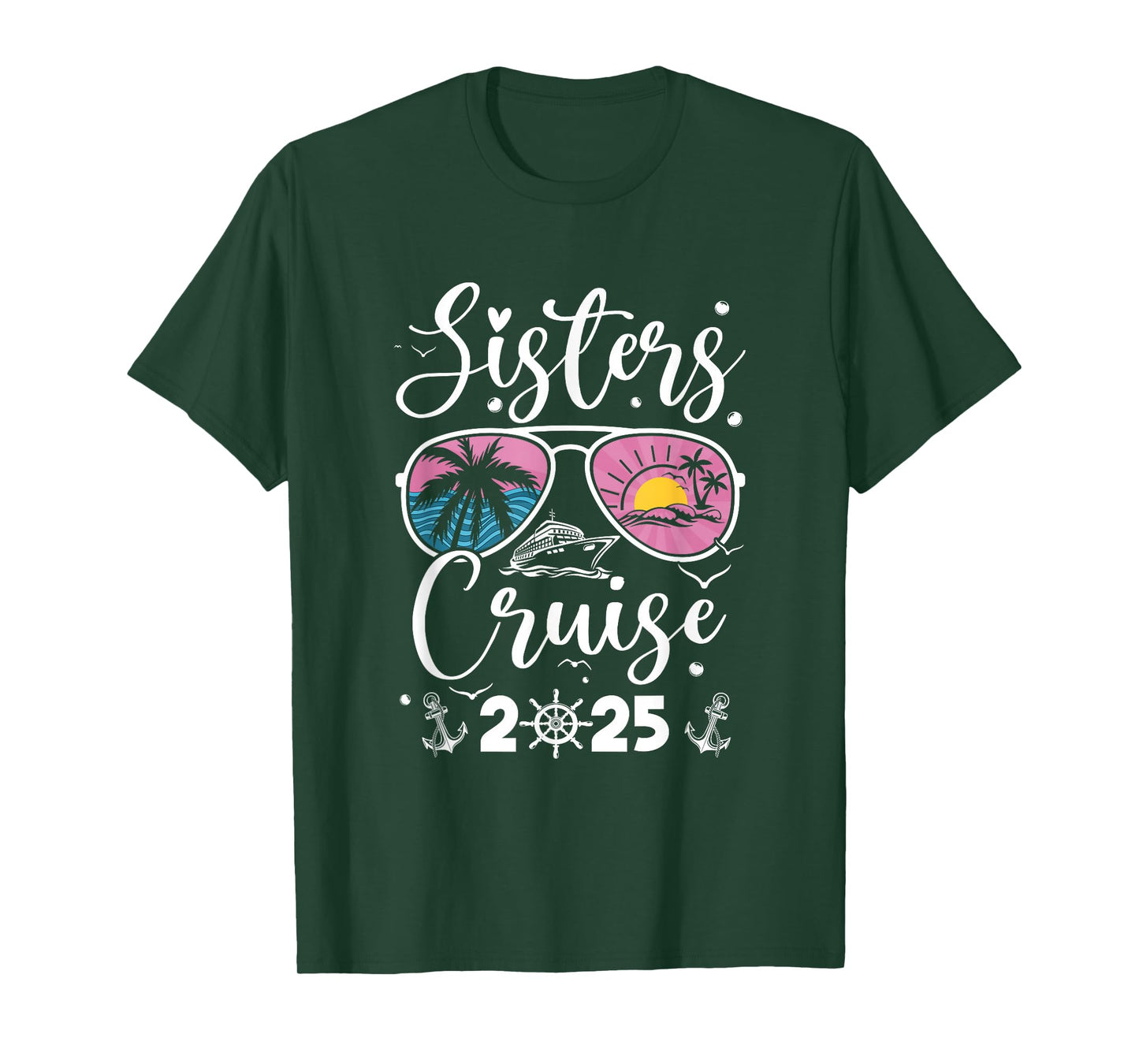 Sisters Cruise 2025 Sister Cruising Vacation Trip Women Girl T-Shirt