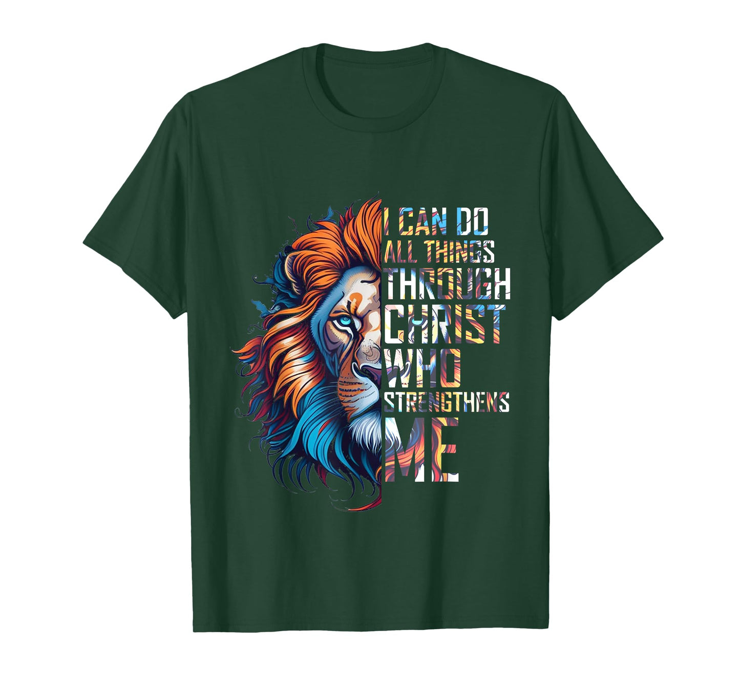 I Can Do All Things Through Christ Lion Faith Religious T-Shirt