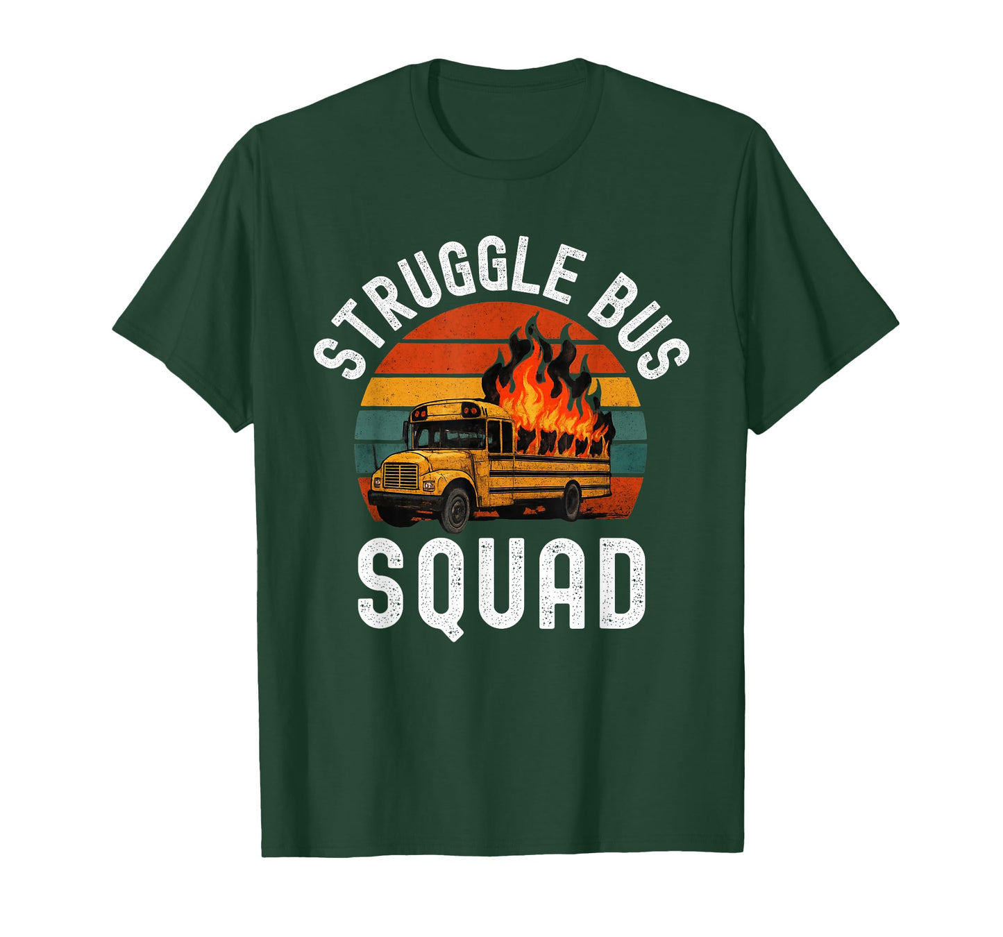 Struggle Bus Squad Funny Struggle Bus Humor T-Shirt