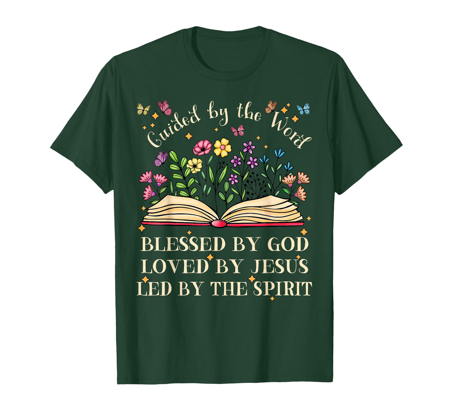 Guided By The Word Blessed By God Pretty Bible And Flower T-Shirt