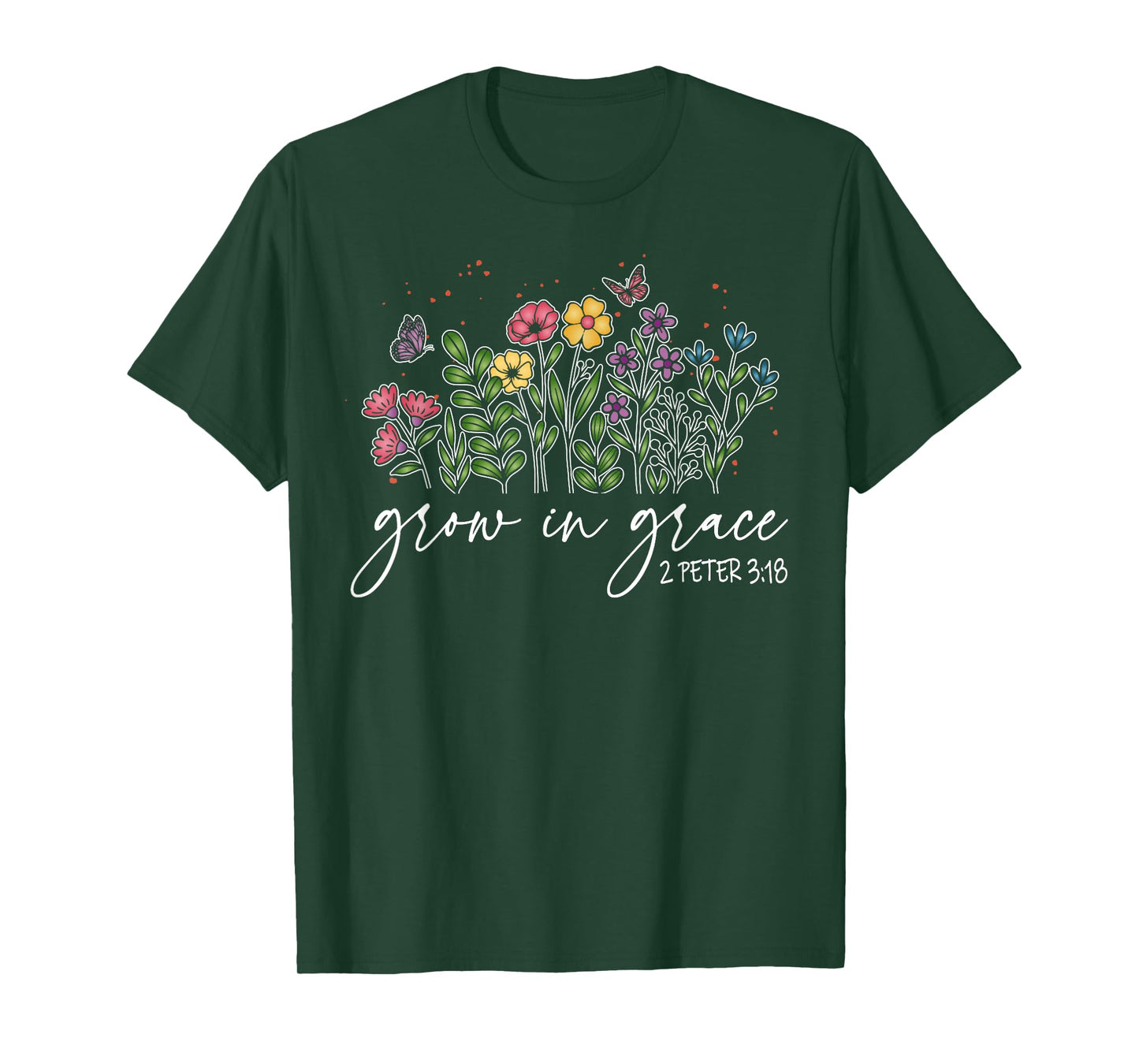 Grow in Grace Wildflowers Trust God Jesus Christian Women T-Shirt