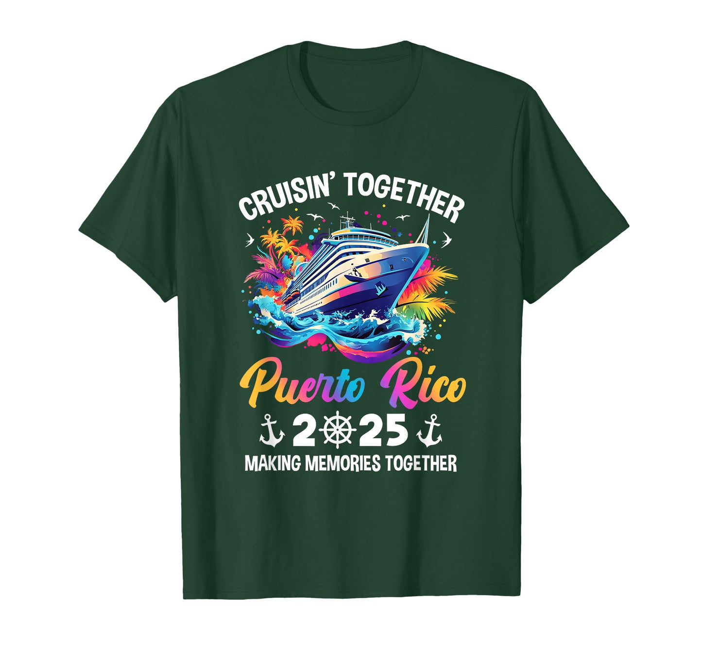 Cruisin Together Puerto Rico Vacation Beach 2025 Memories T-Shirt