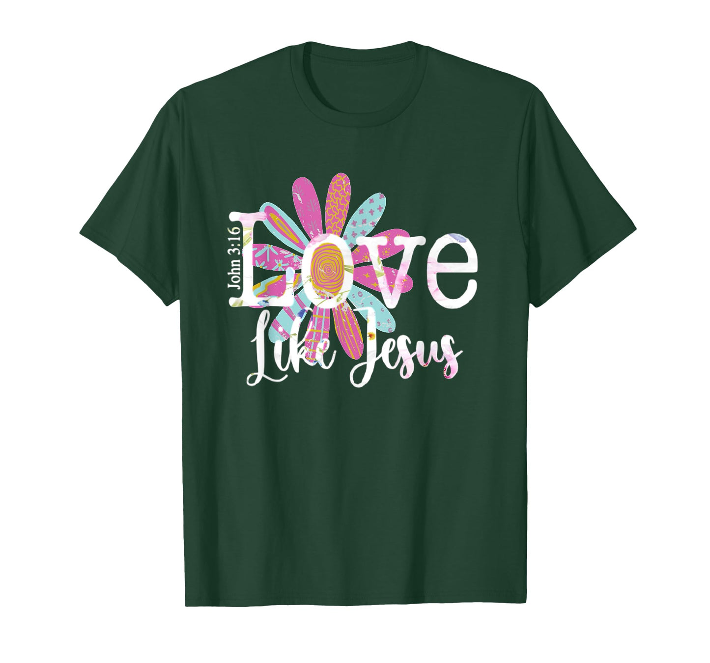 Love Like Jesus John 3:16 T-Shirt