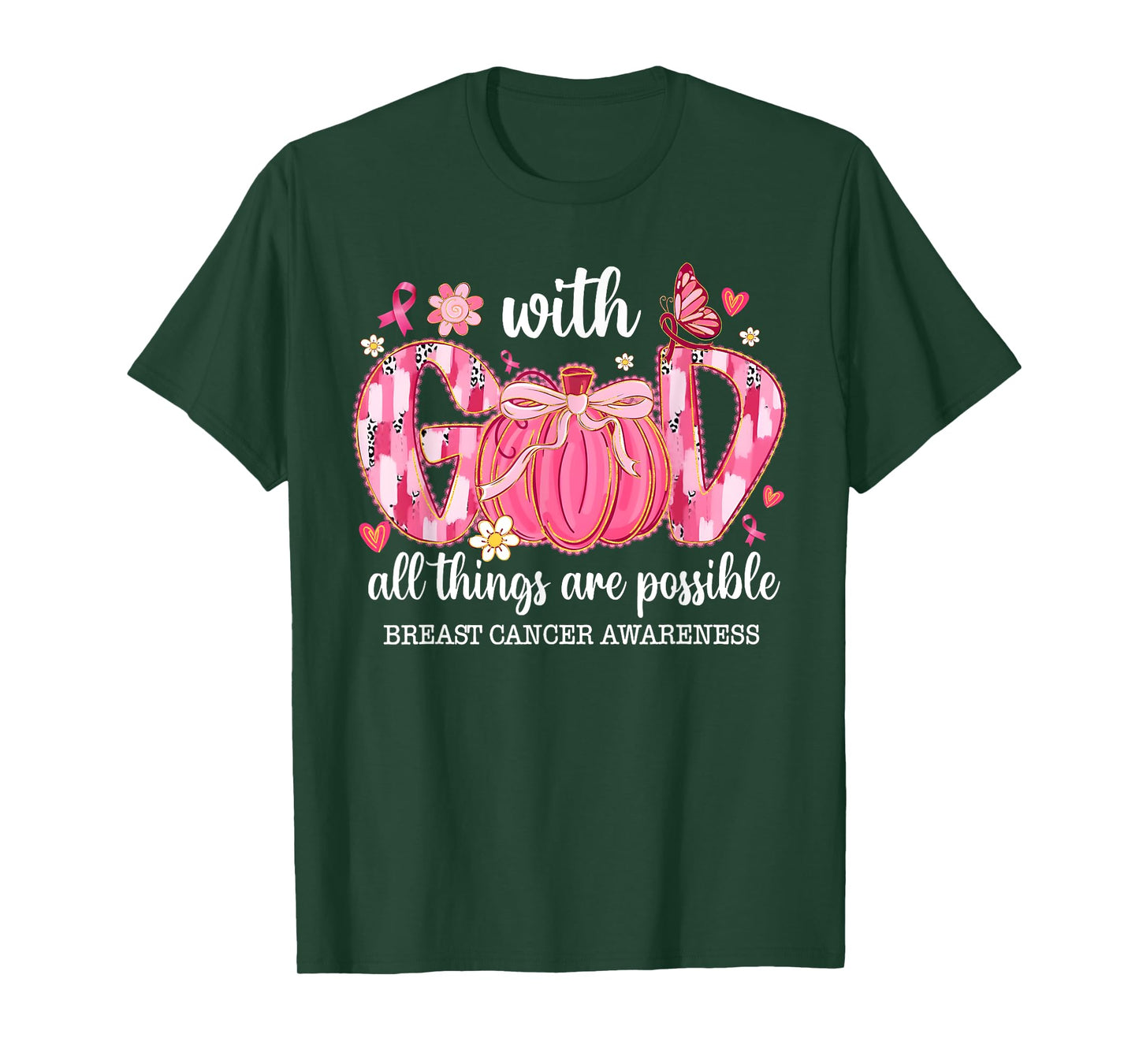 with God All Things are Possible Breast Cancer Awareness T-Shirt