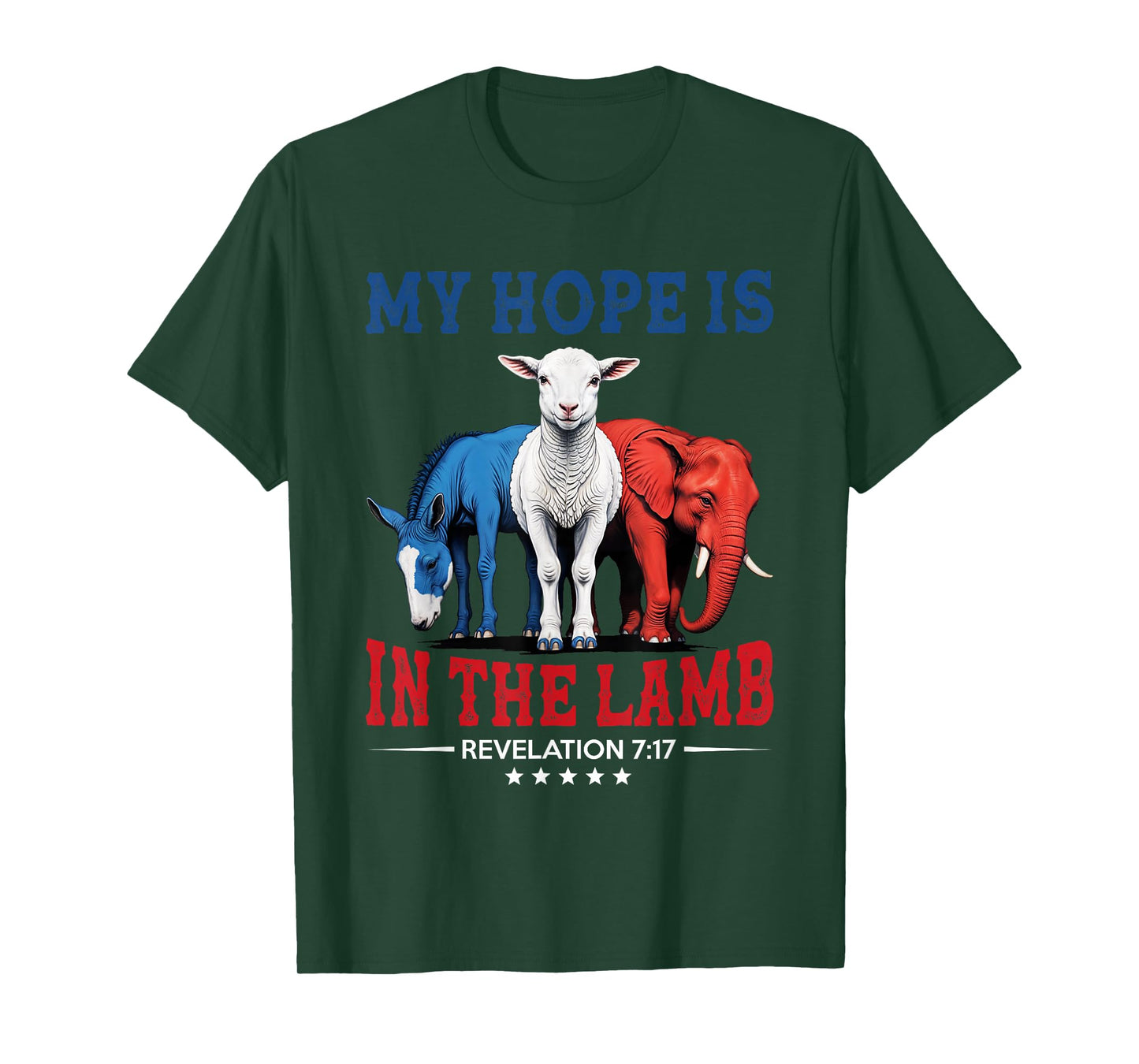 My Hope is in the Lamb Elephant Donkey USA Funny Scripture T-Shirt