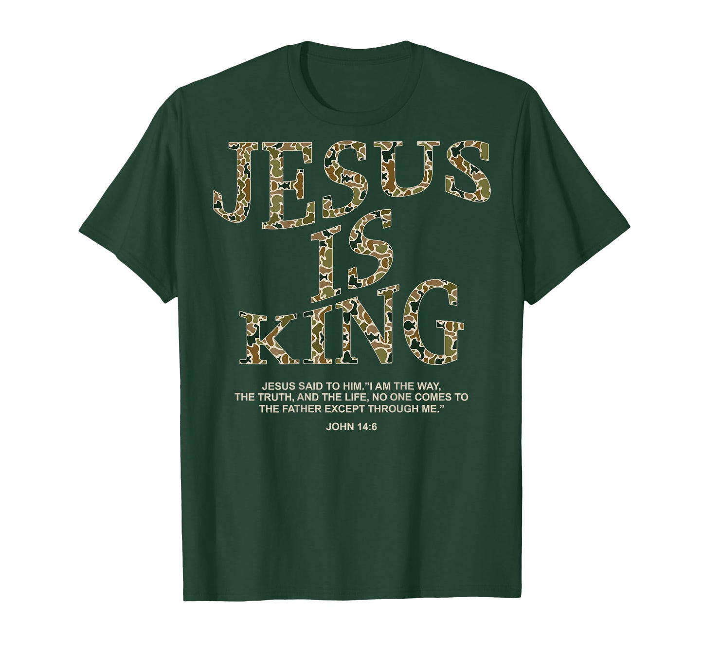 Jesus is King Camo Christian Cross God Faith Bible (on Back) T-Shirt