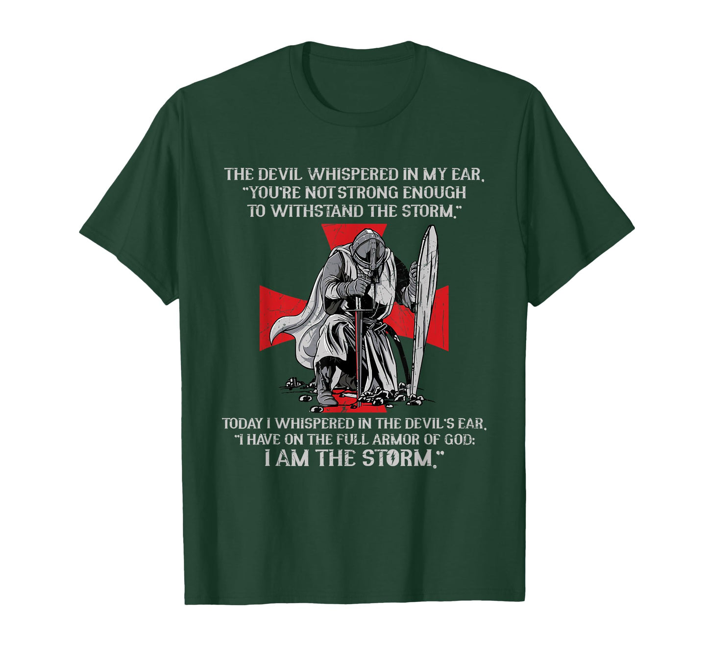 The Devil Whispered In My Ear Templar Warrior Faith Jesus T-Shirt