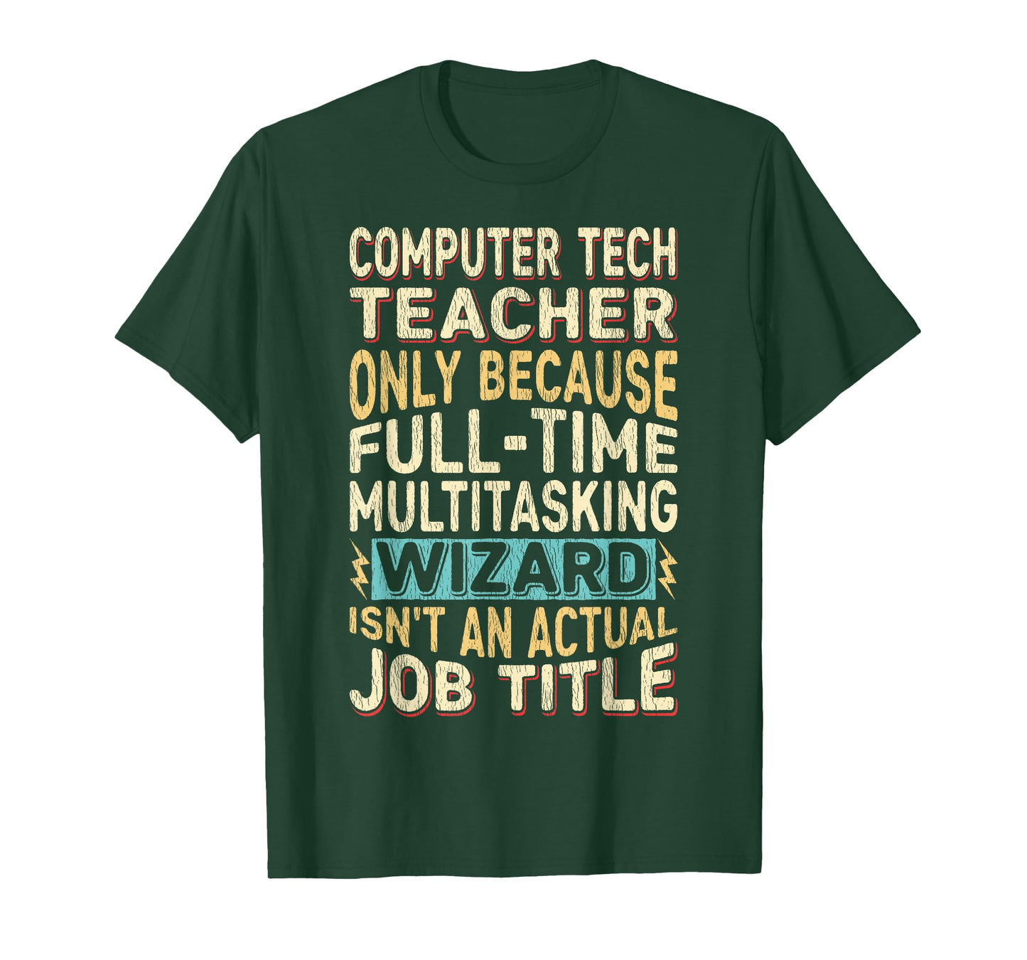 Funny Computer Tech Teacher Multitasking Wizard Quote T-Shirt