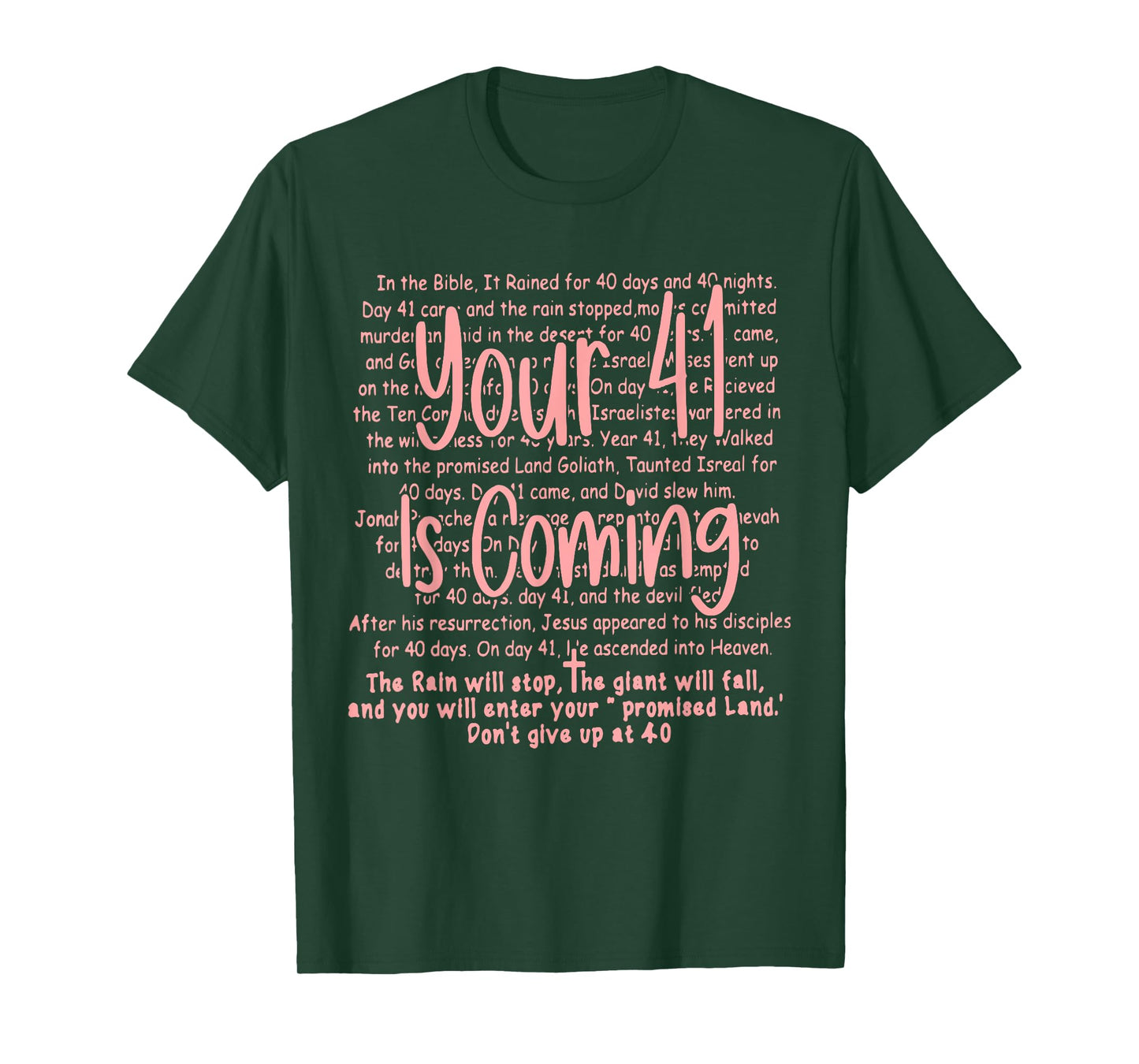 Your 41 Is Coming God Faith Christian T-Shirt