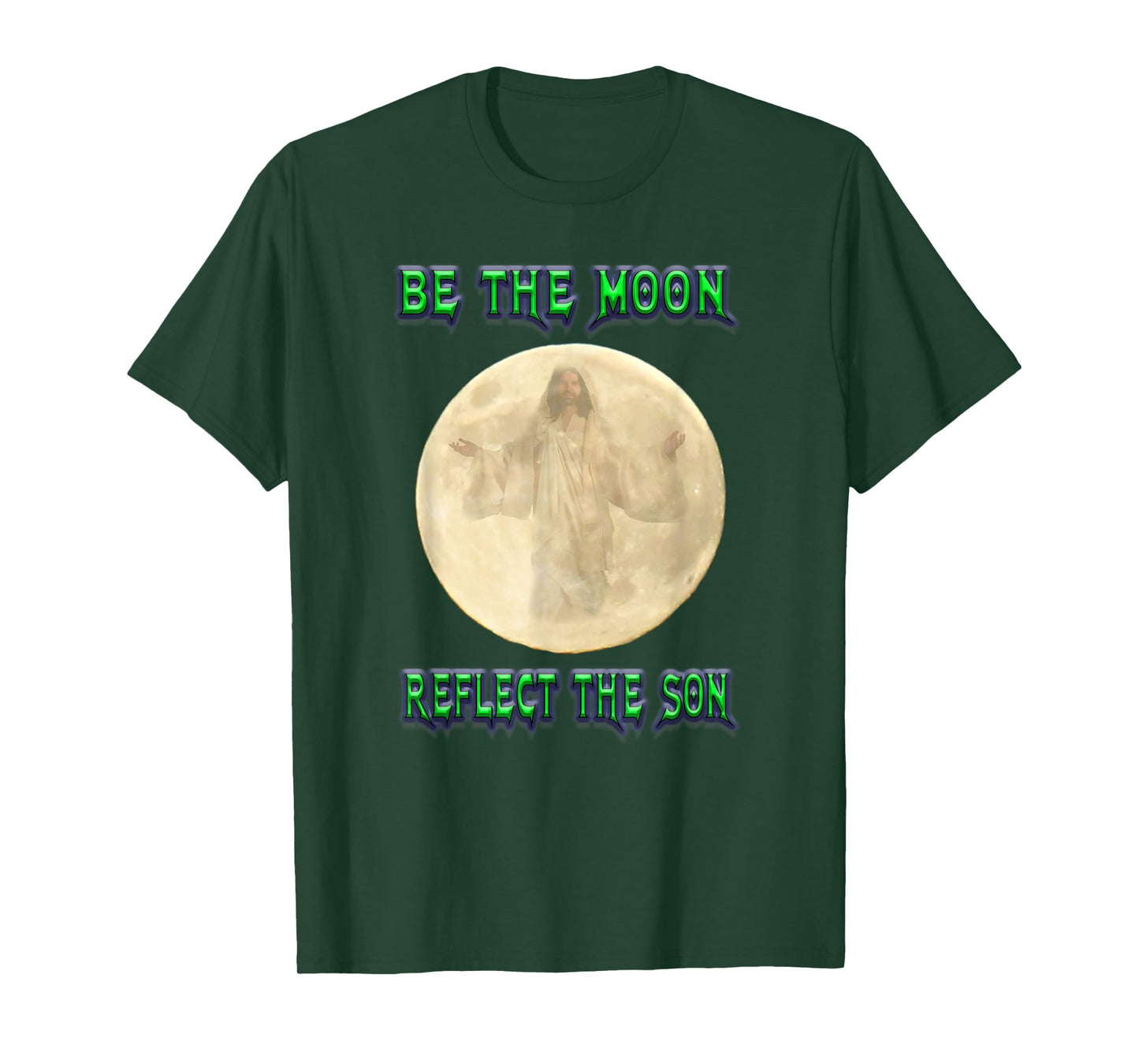 Be the Moon reflect the Son T-Shirt