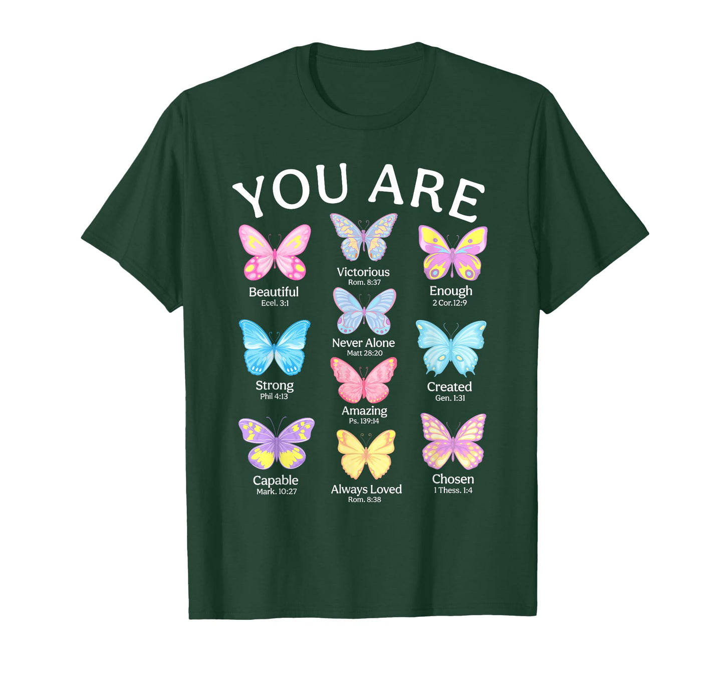 You Are Butterfly Beautiful Christian Religious Bible Verse T-Shirt