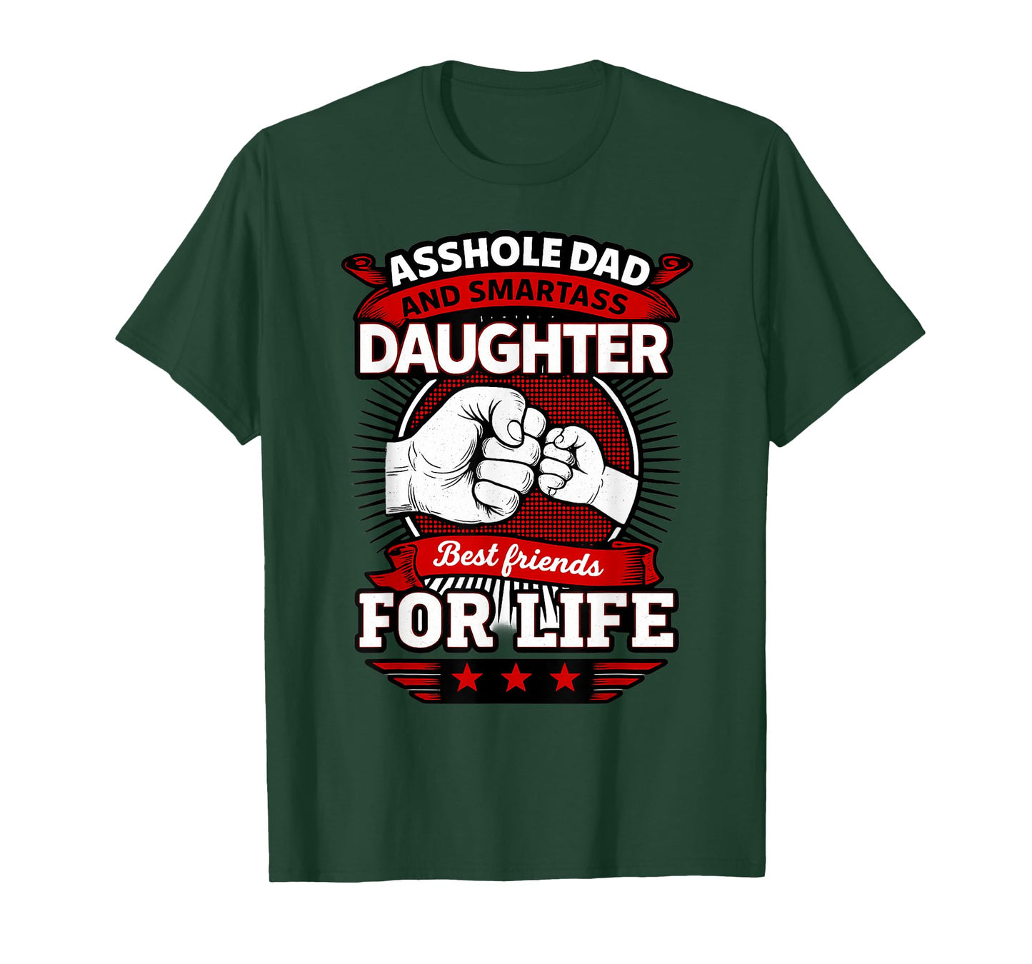 Funny Dad and Daughter Best Friend for Life Gift T-Shirt