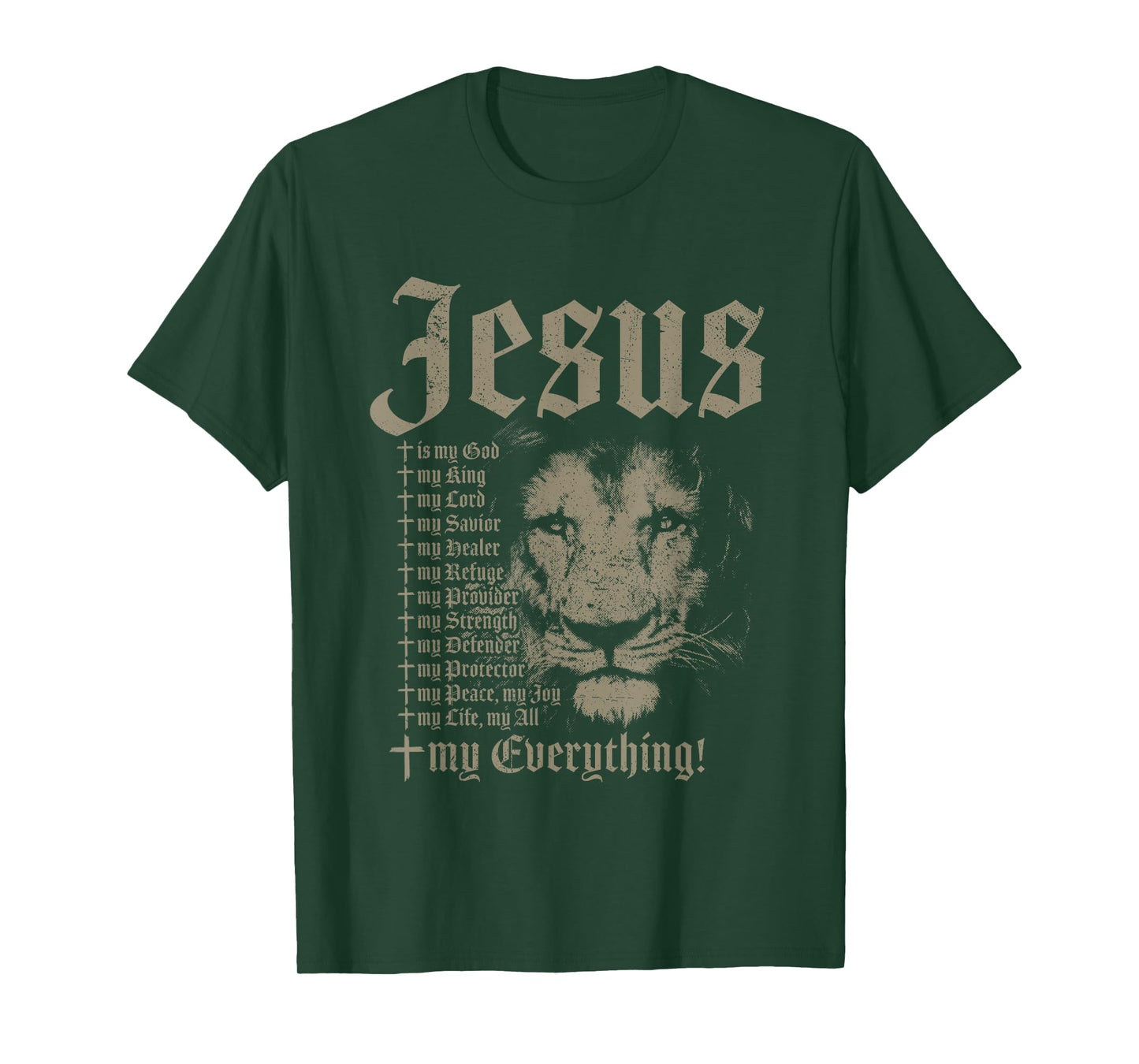 Jesus Is My God King Lord Savior Protector Lion Christian T-Shirt