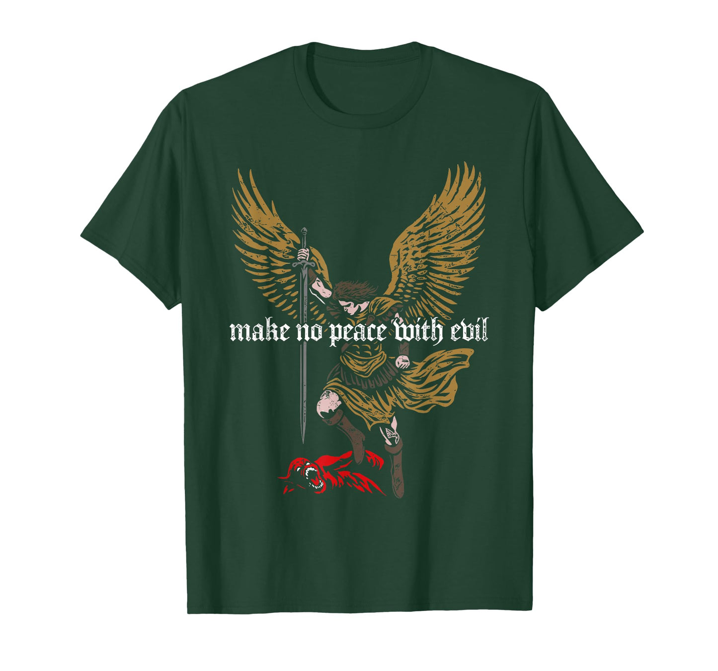 Make No Peace with Evil Archangel Michael Design T-Shirt