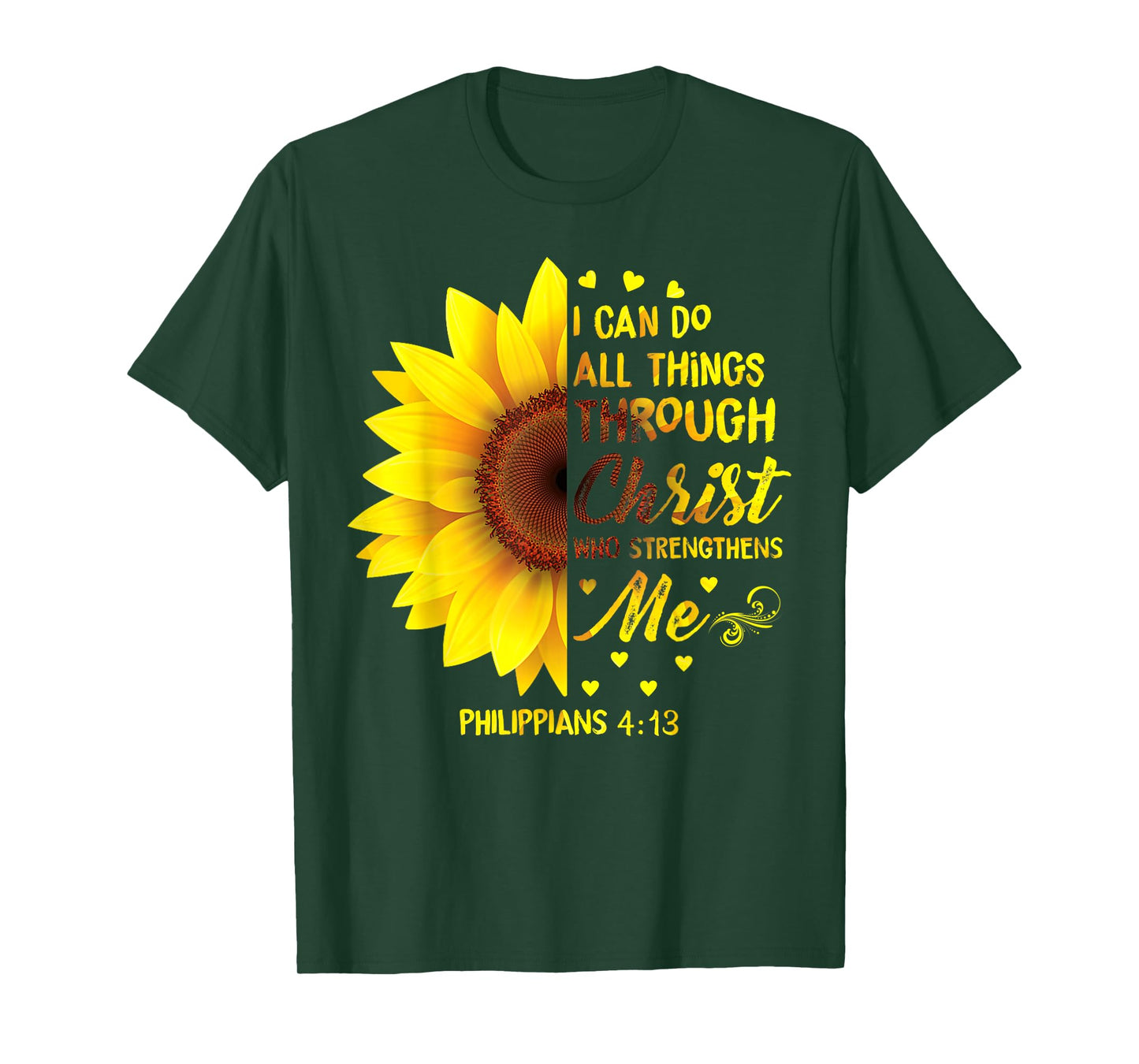 Christian I Can Do All Things Through Christ Bible Sunflower T-Shirt