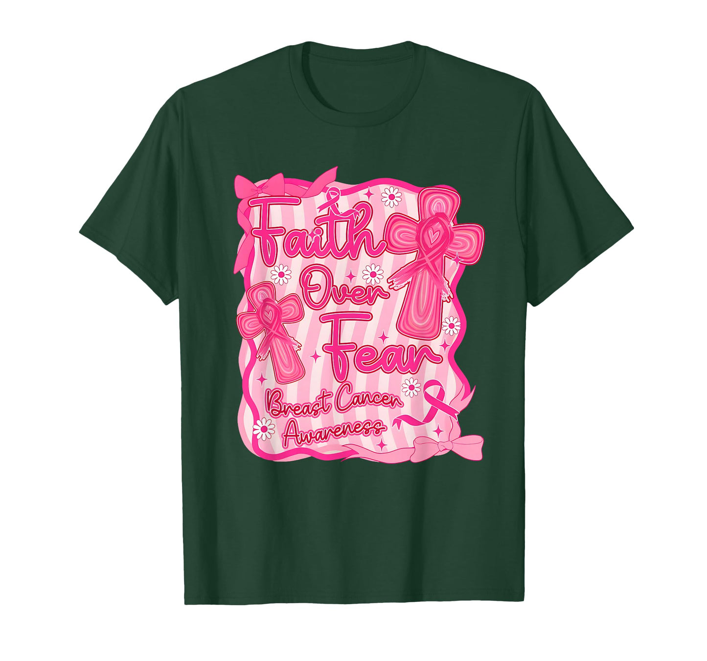 Faith Over Fear Breast Cancer Awareness Pink Ribbon T-Shirt