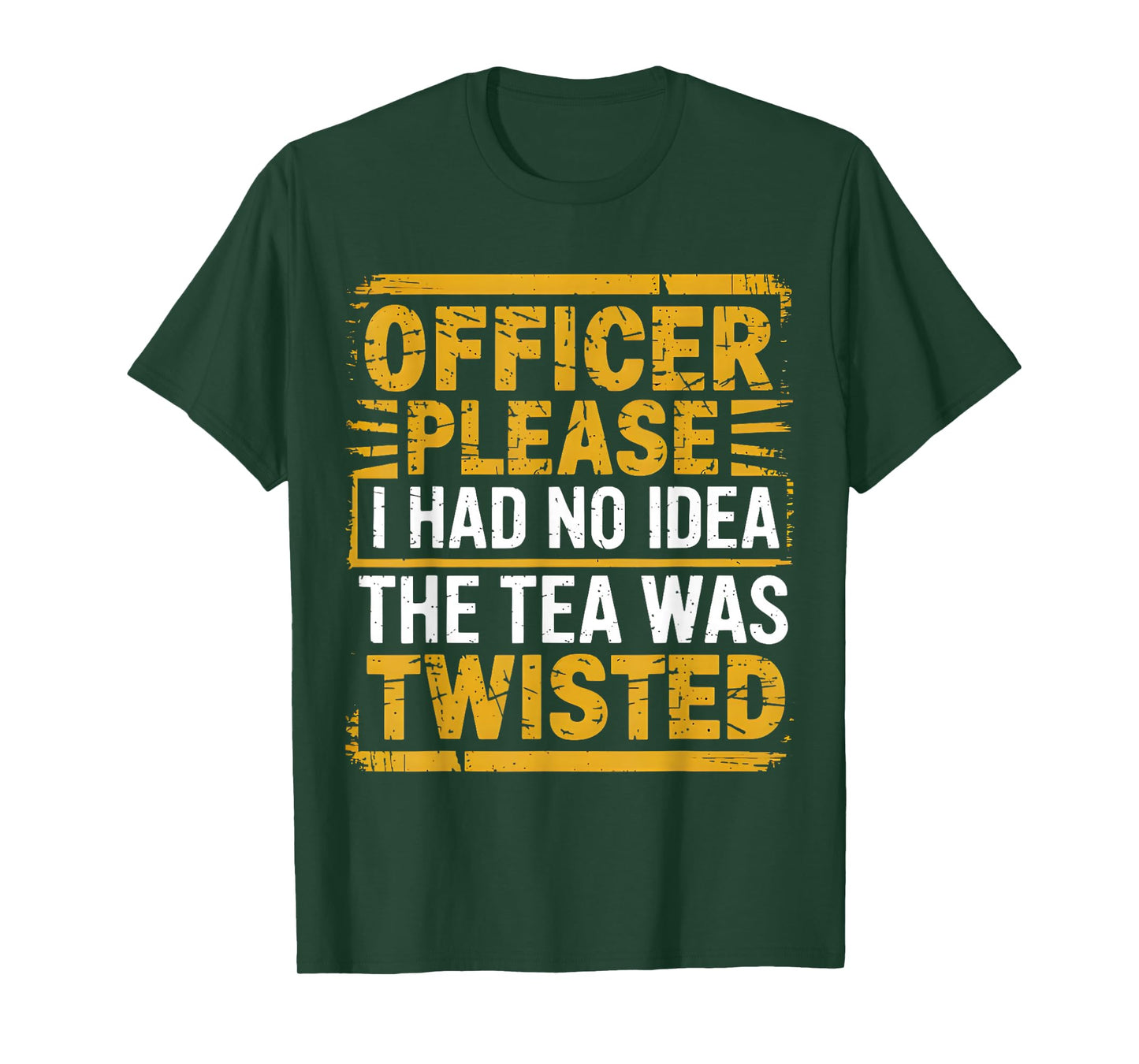 Retro Officer Please I Had No Idea The Tea Was Twisted Funny T-Shirt