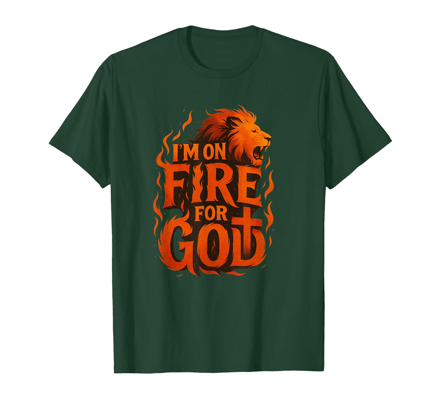 I'm On Fire For God Faith Prayer Grace Praise Bible T-Shirt