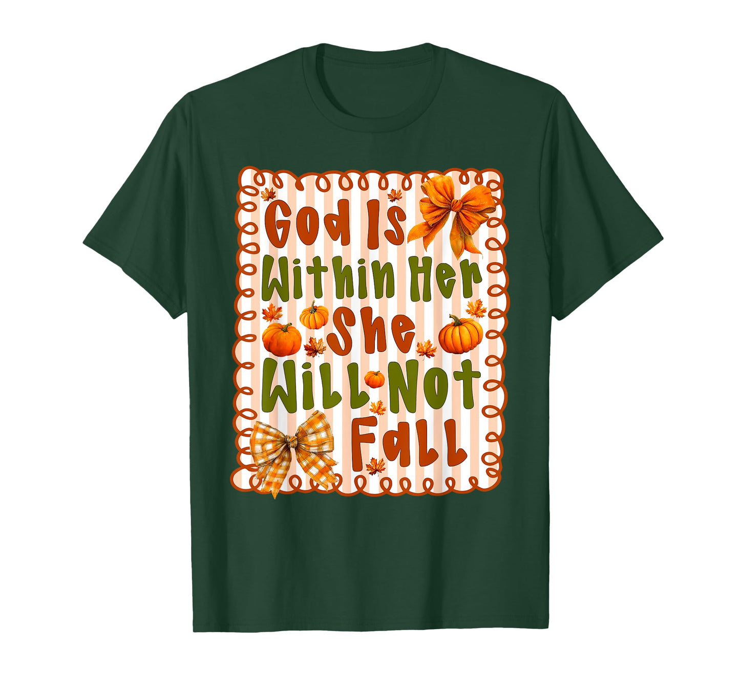God is Within Her She Will Not Fall Thanksgiving Bow Girly T-Shirt