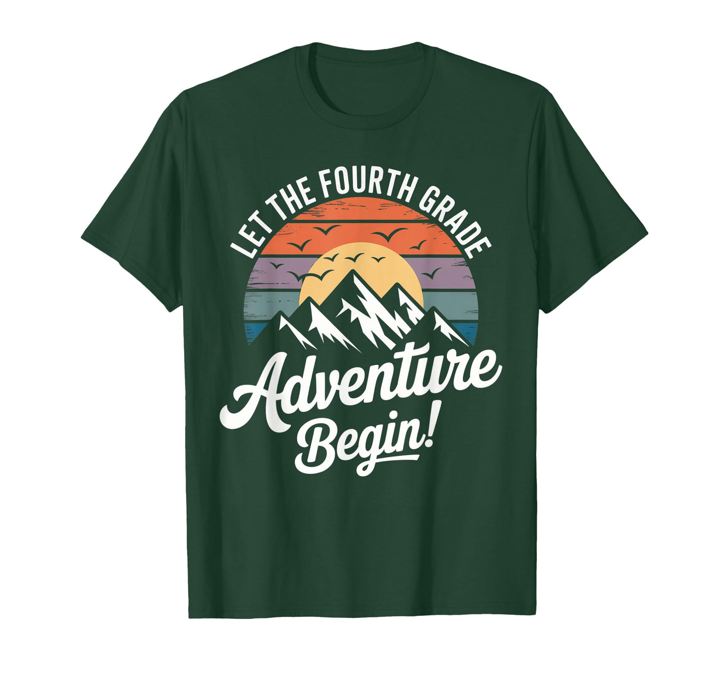 Let the 4th Grade Adventure Begin Fourth Grade Teacher T-Shirt