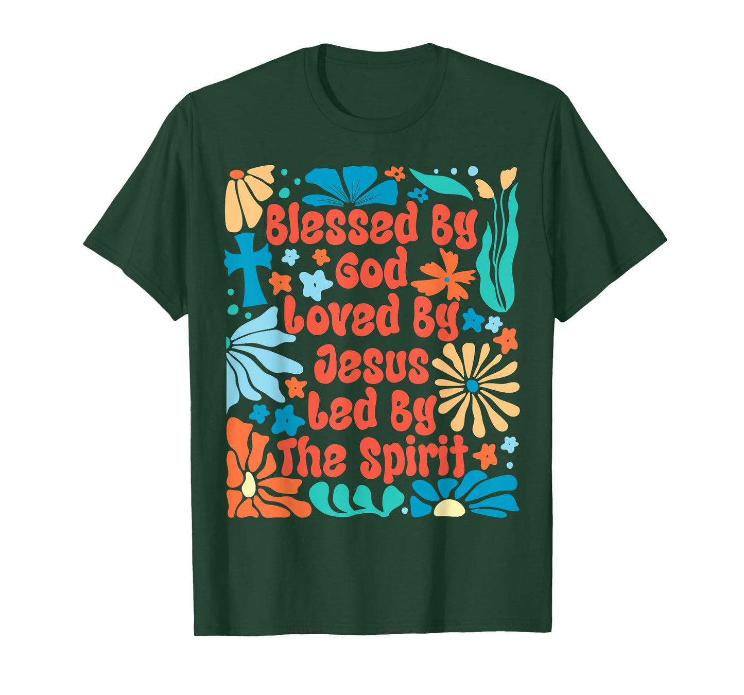 Blessed by God Loved by Jesus Boho Flowers Christian Faith T-Shirt