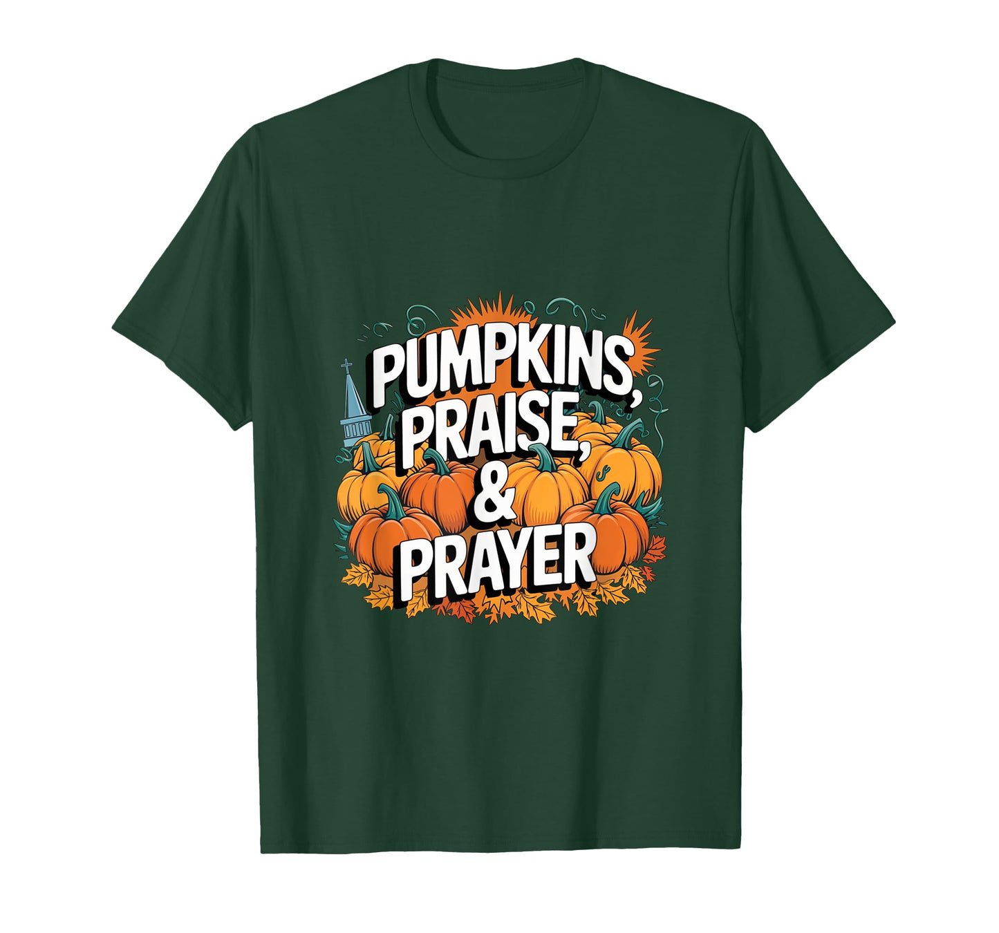 Pumpkins Praise Prayer Fall Christian Harvest Church Design T-Shirt