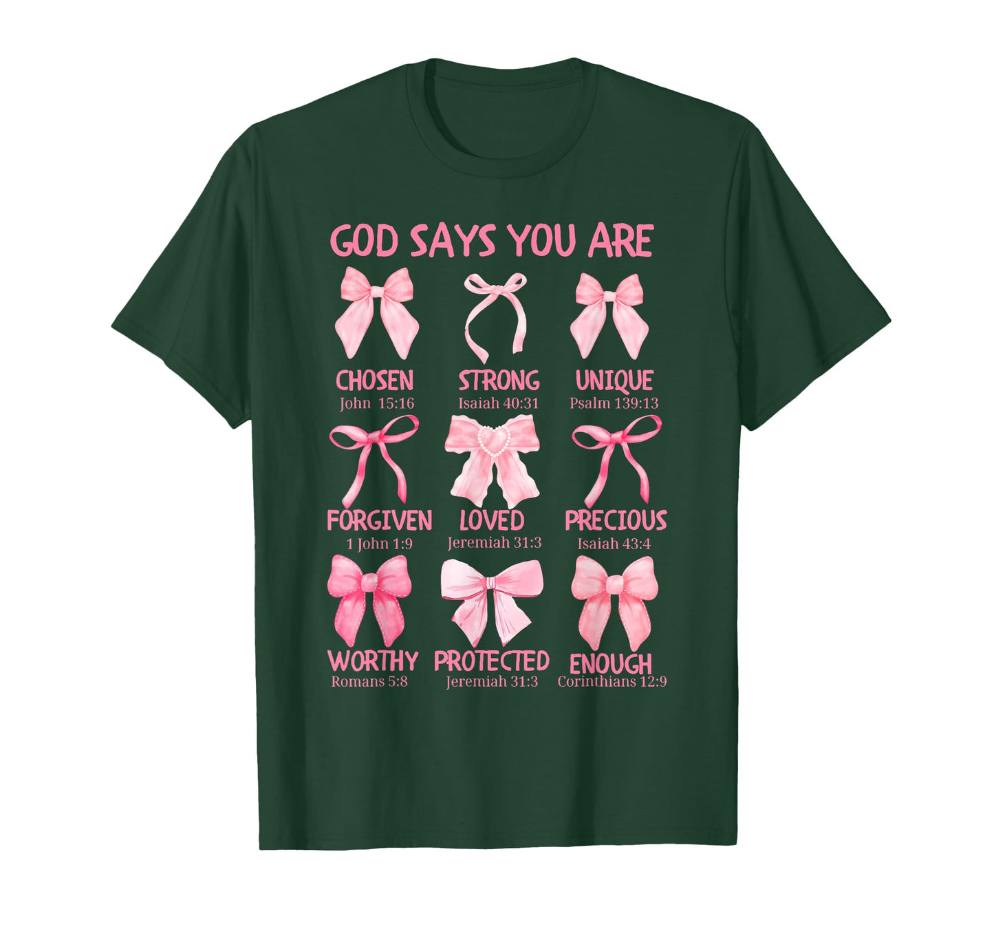 God Says You Are Coquette Pink Bow Christian Bible Verses T-Shirt