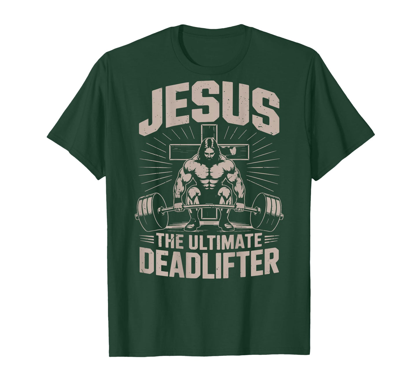 Funny Jesus The Ultimate Deadlifter Workout Christian Gym T-Shirt