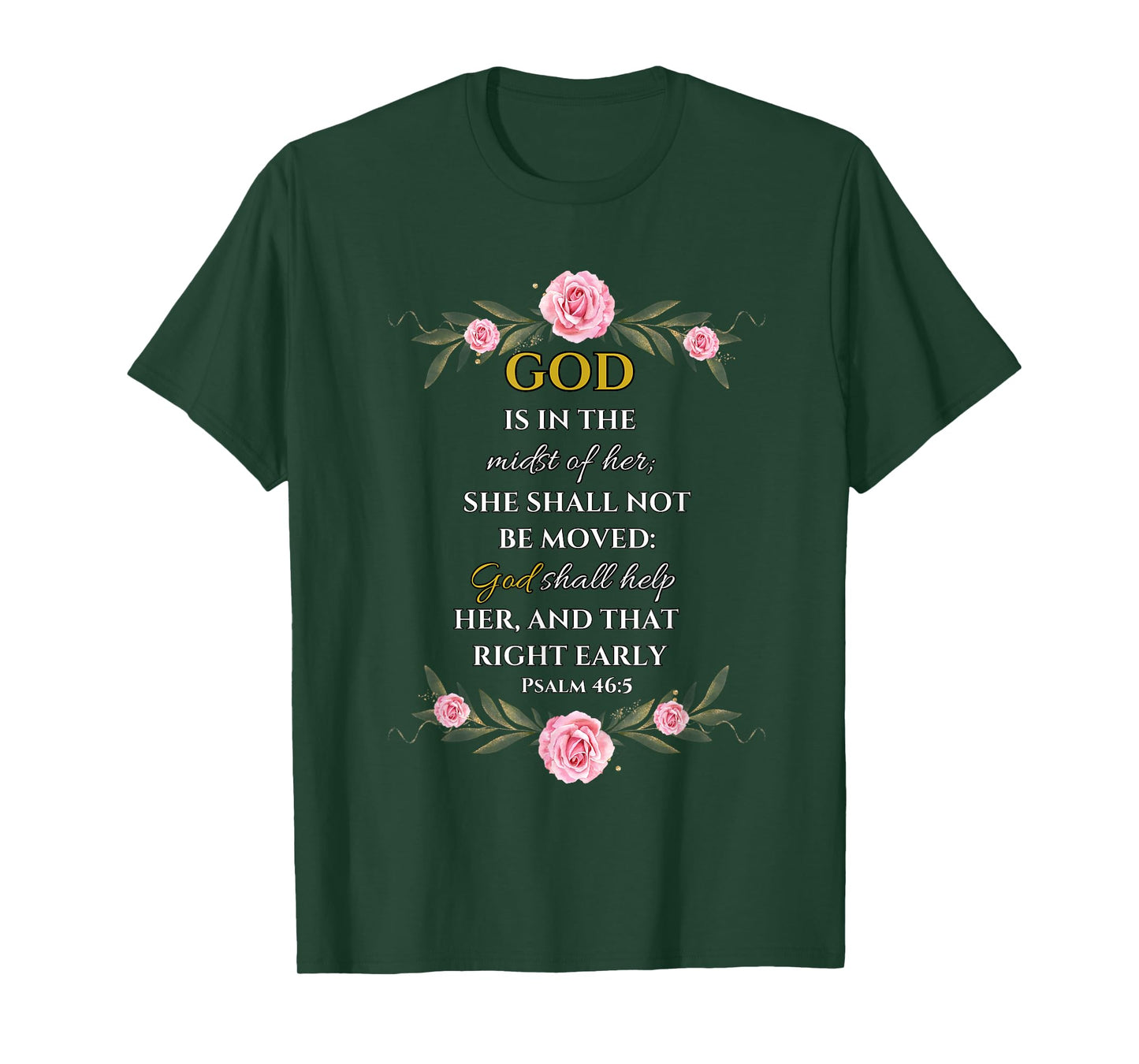 Psalm 46:5 God is in The Midst of Her T-Shirt