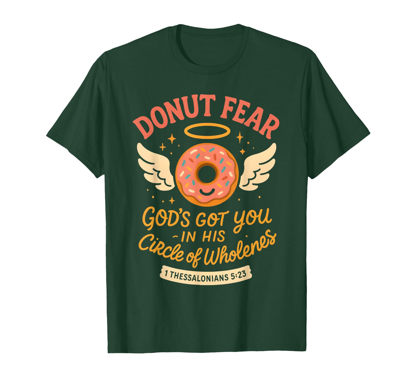 Funny Donot Fear God's Got You Christian Religious T-Shirt