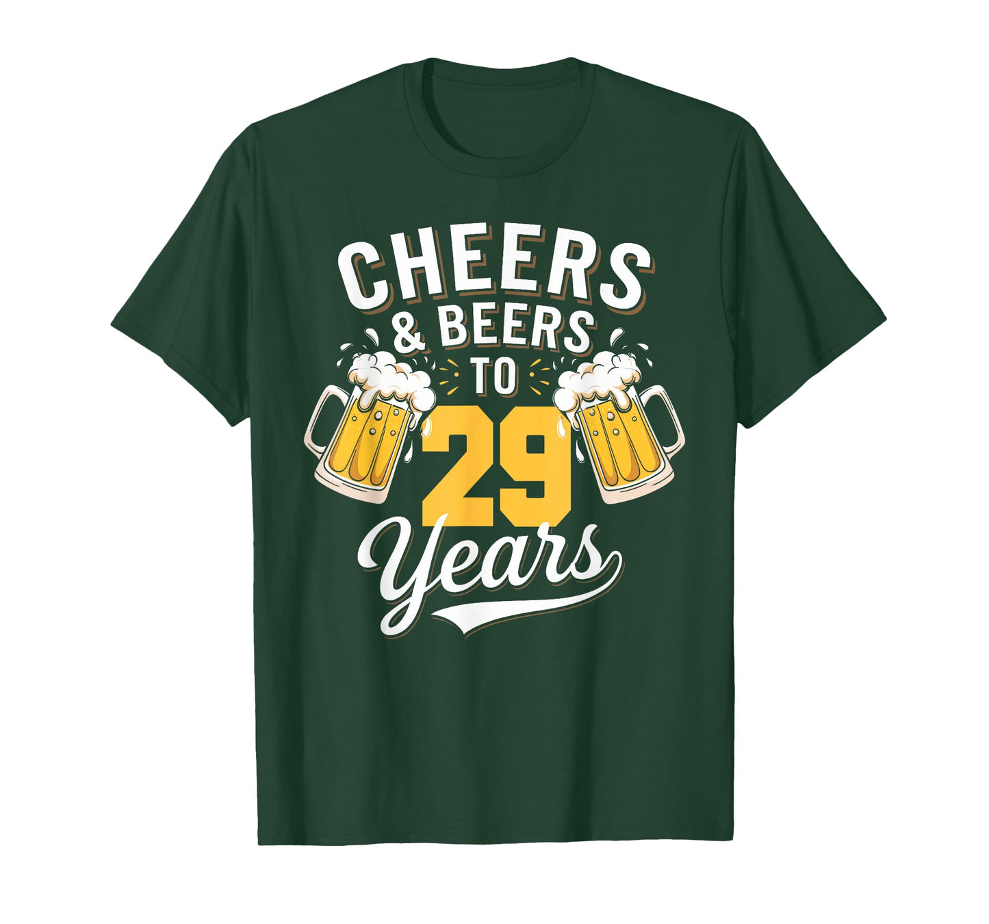Cheer & Beer to 29 Years 29th Birthday Beer Drinking Party T-Shirt
