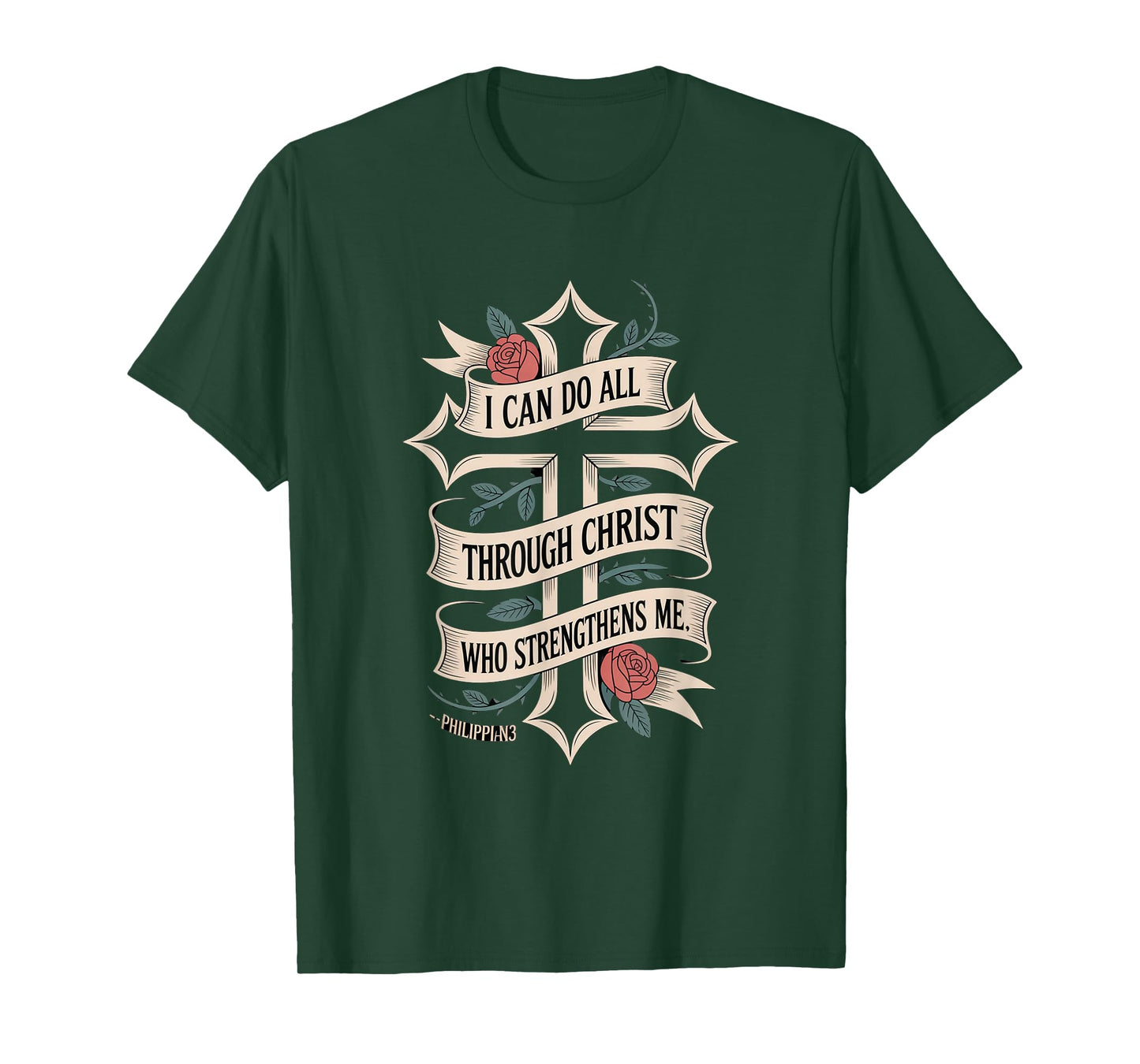 I can do All Through Christ who Strengthens Philippians 4:13 T-Shirt