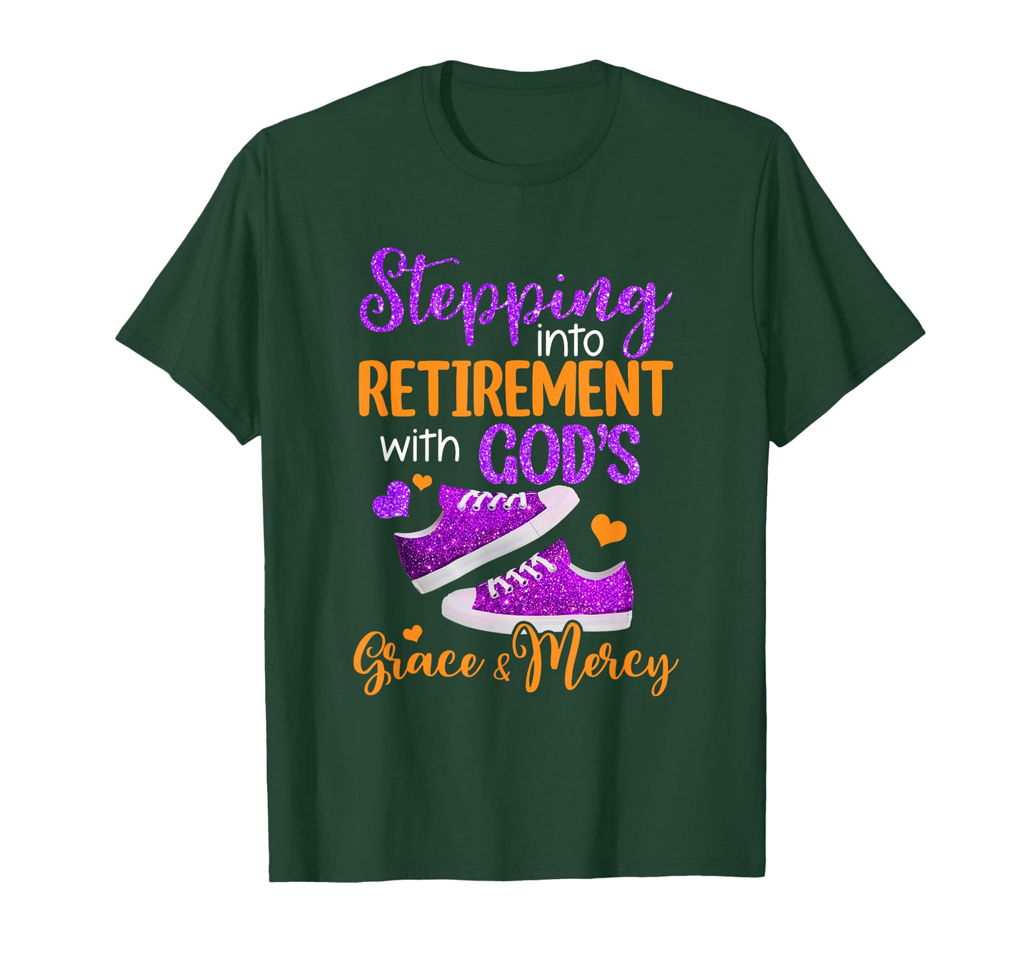 Stepping Into My Retirement With God's Grace And Mercy T-Shirt