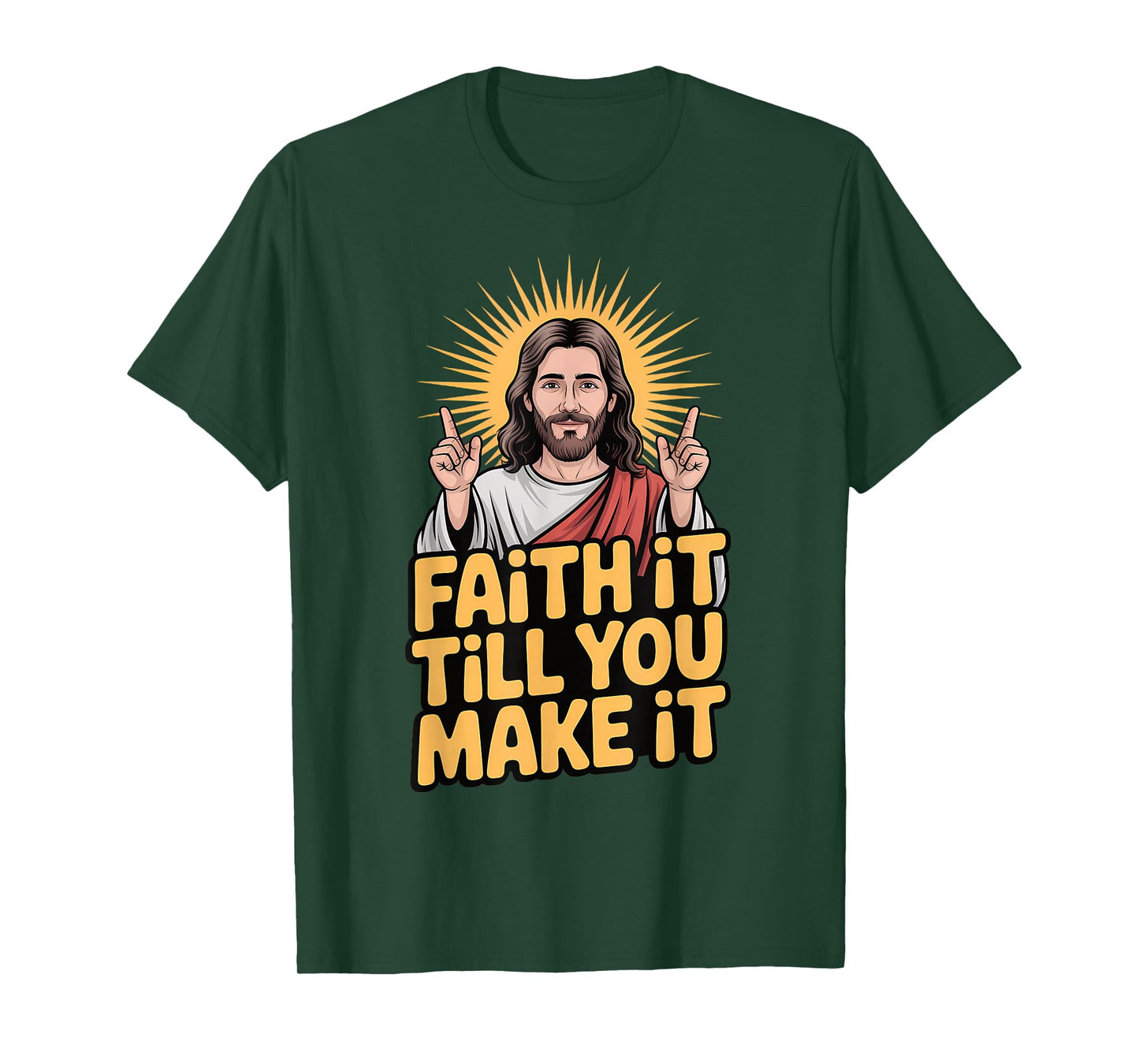 Faith It Till You Make It Christian Inspiration Religious T-Shirt
