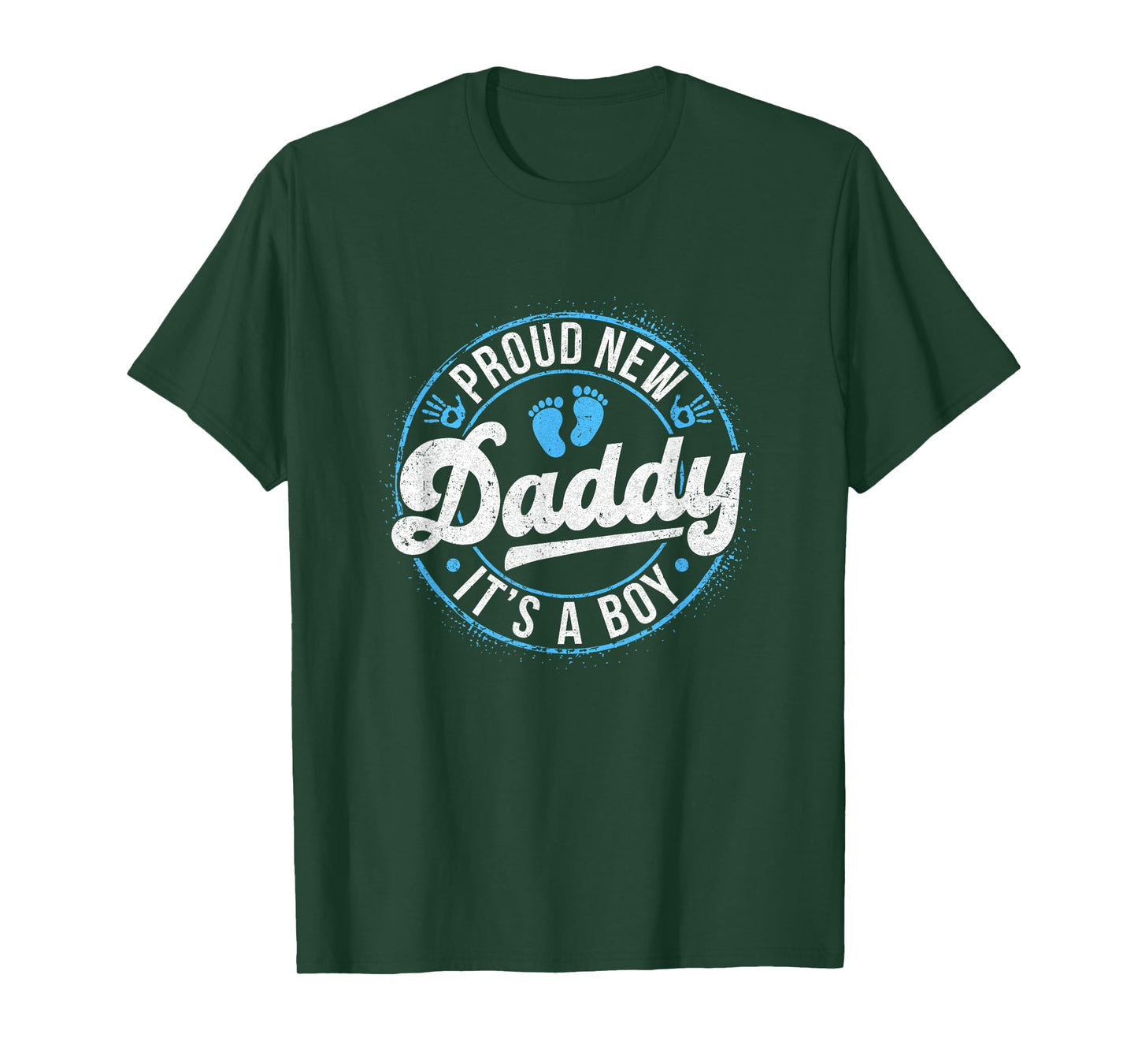 Proud New Daddy It's A Boy Father's Day Dad To Be 1st Time T-Shirt