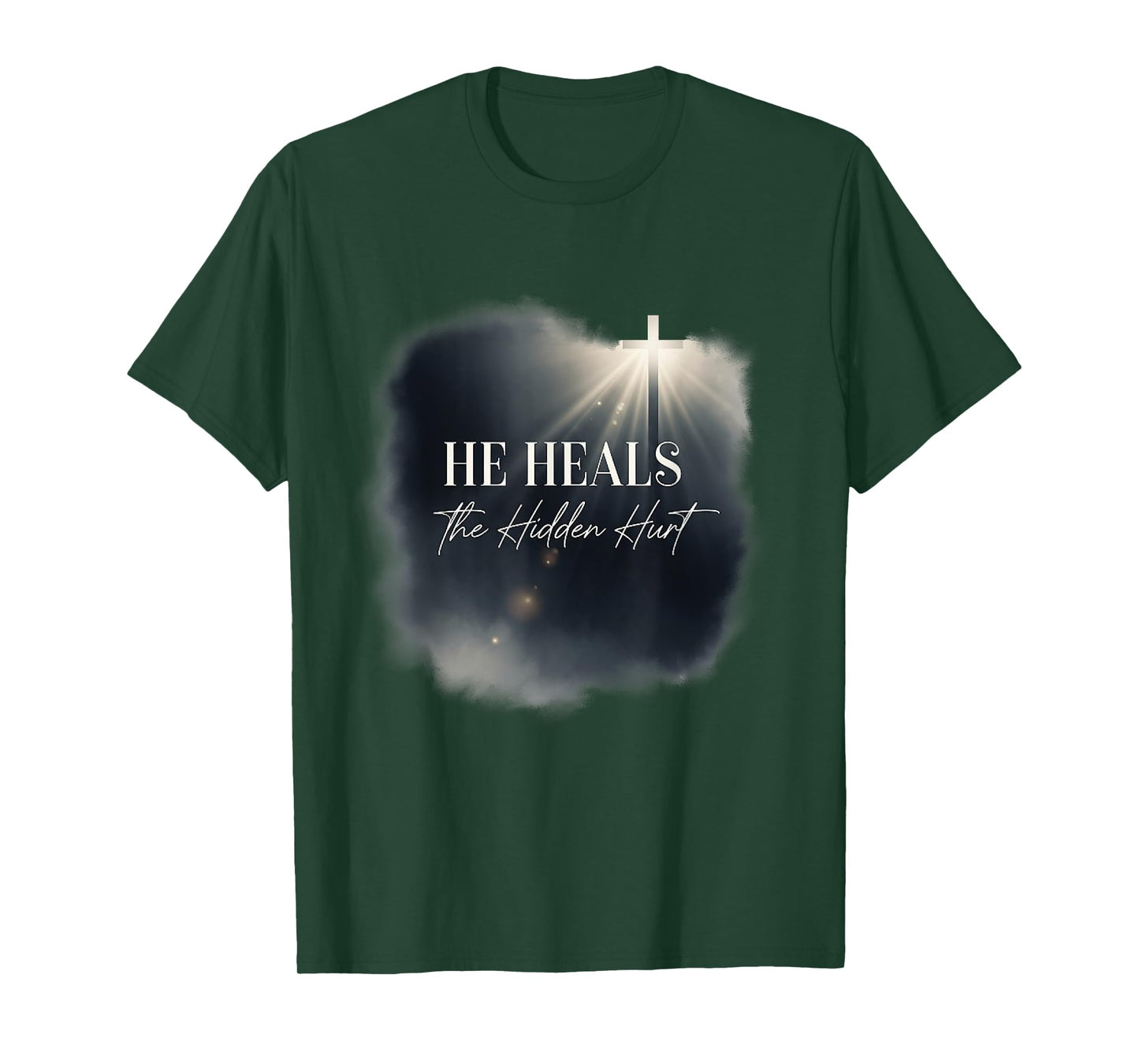 He Heals The Hidden Hurt Christian Emotional Healing Apparel T-Shirt