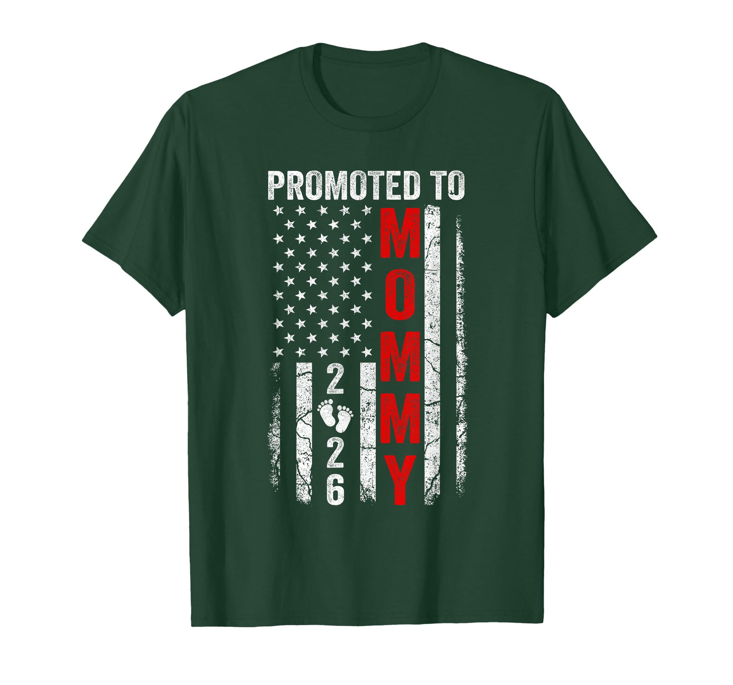 Patriotic Promoted To Mommy 2026 First Time New Mom T-Shirt