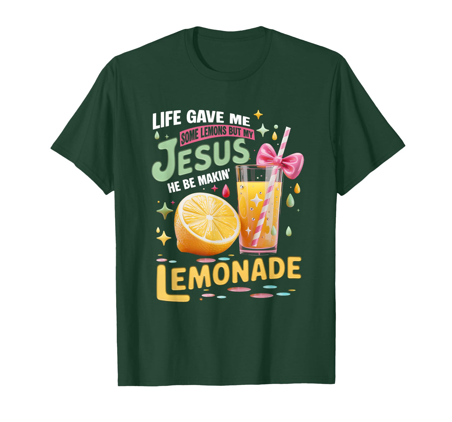 Life Gave Me Lemons But Jesus Makes Lemonade Christian Faith T-Shirt