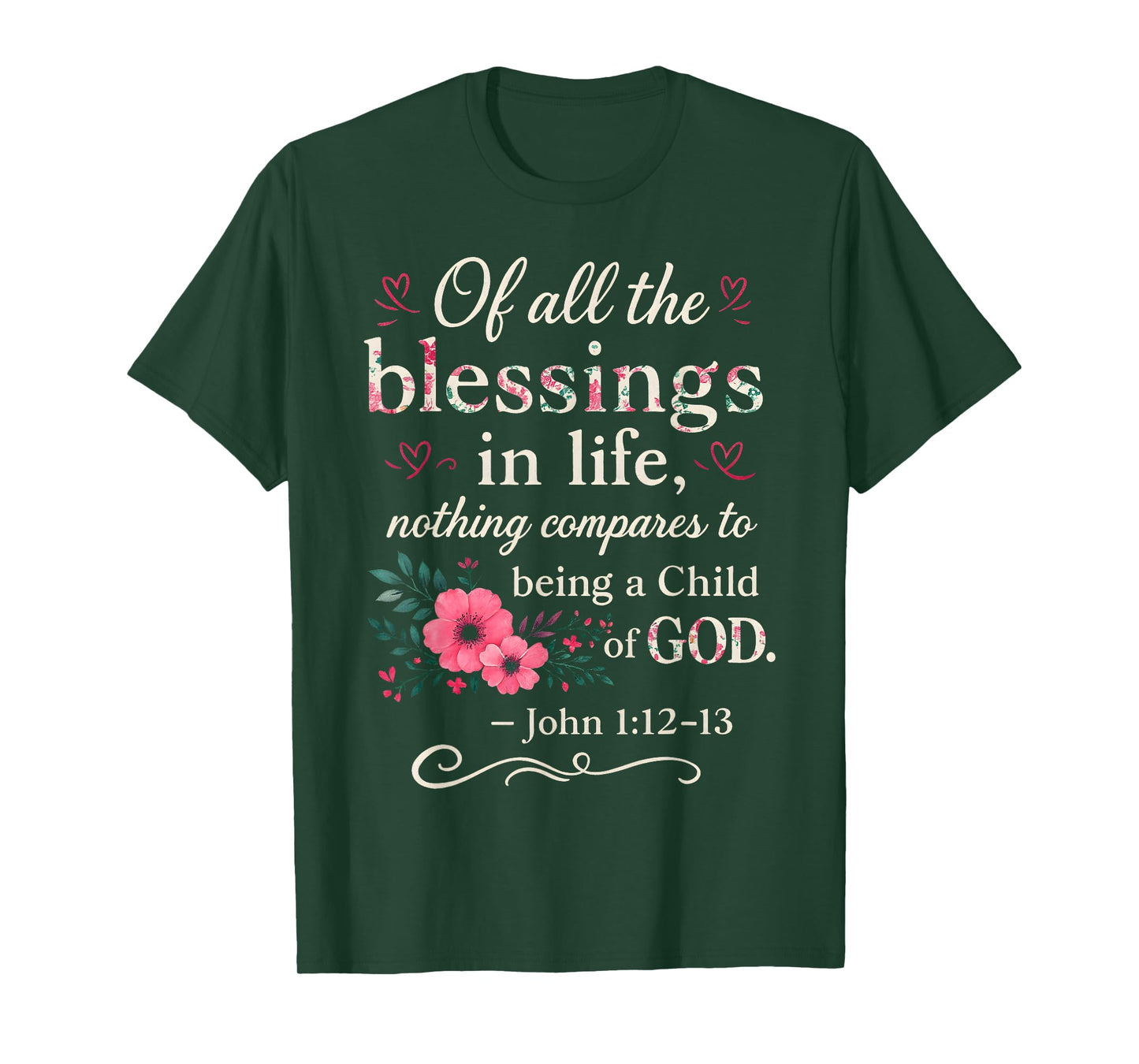 Christian Bible Verse Floral Blessings in Life Child God T-Shirt