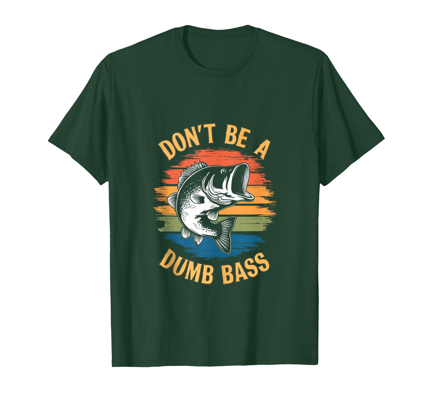 Don't Be A Dumb Bass Shirt Funny Fishing Dad Men Bass Fish Tank Top